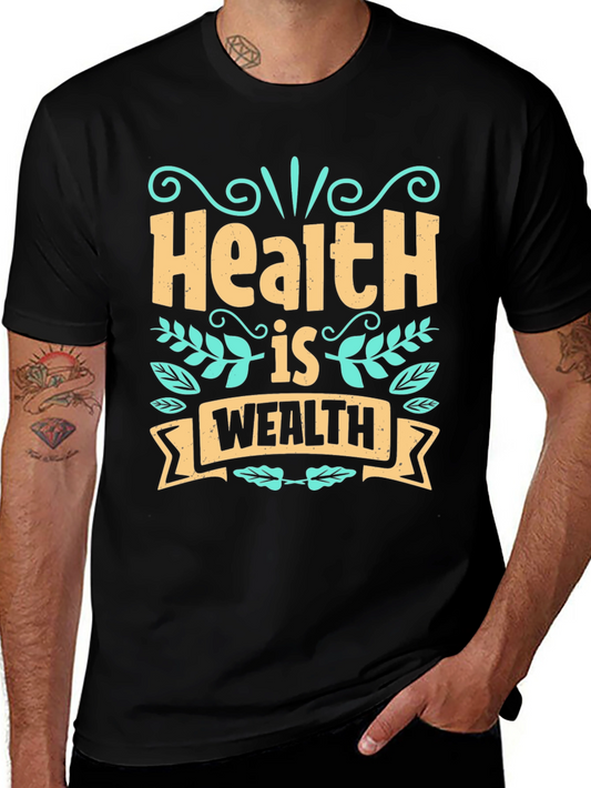 Health is Wealth Graphic T-Shirt