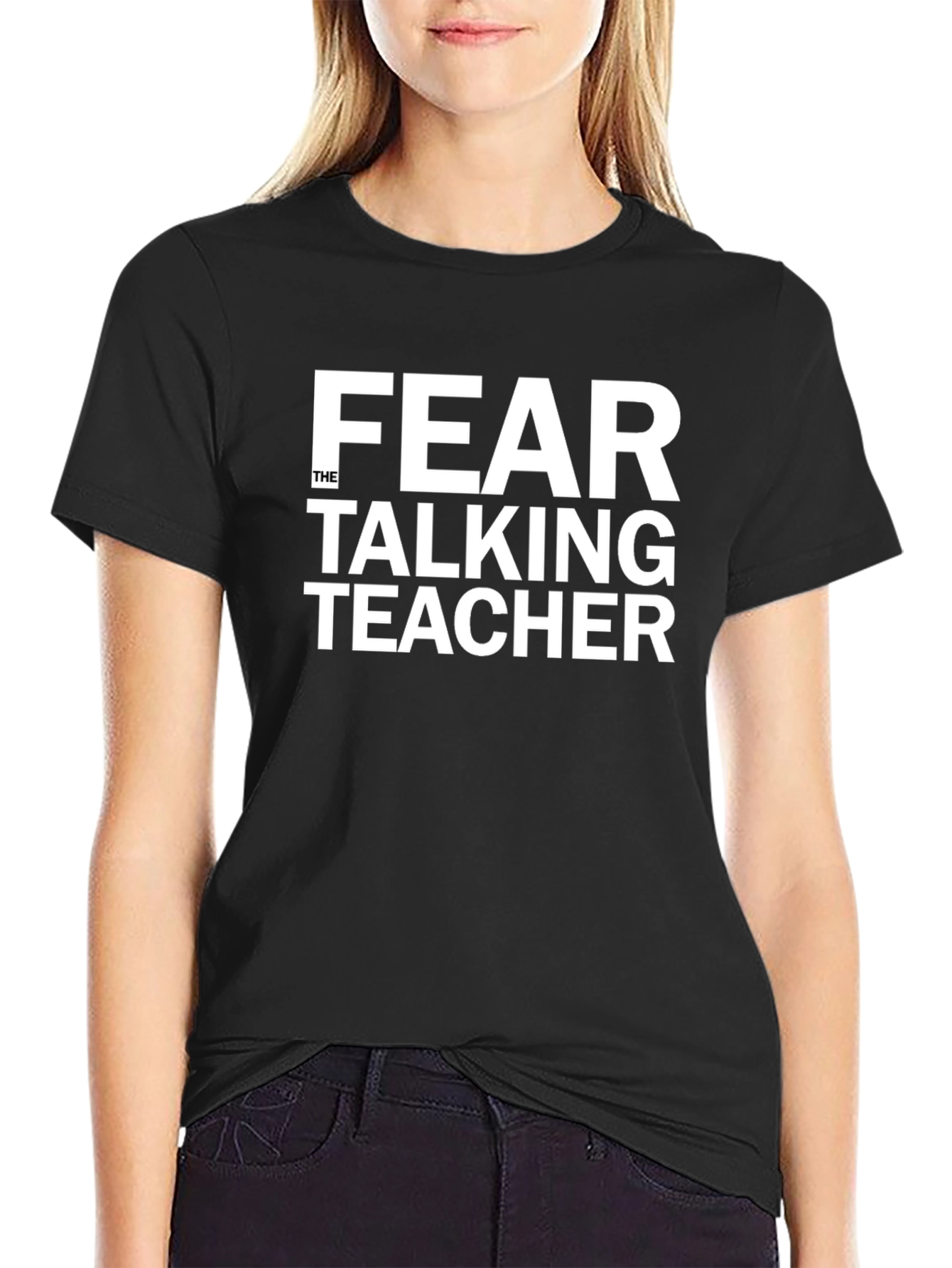 Fear the Talking Teacher T-Shirt