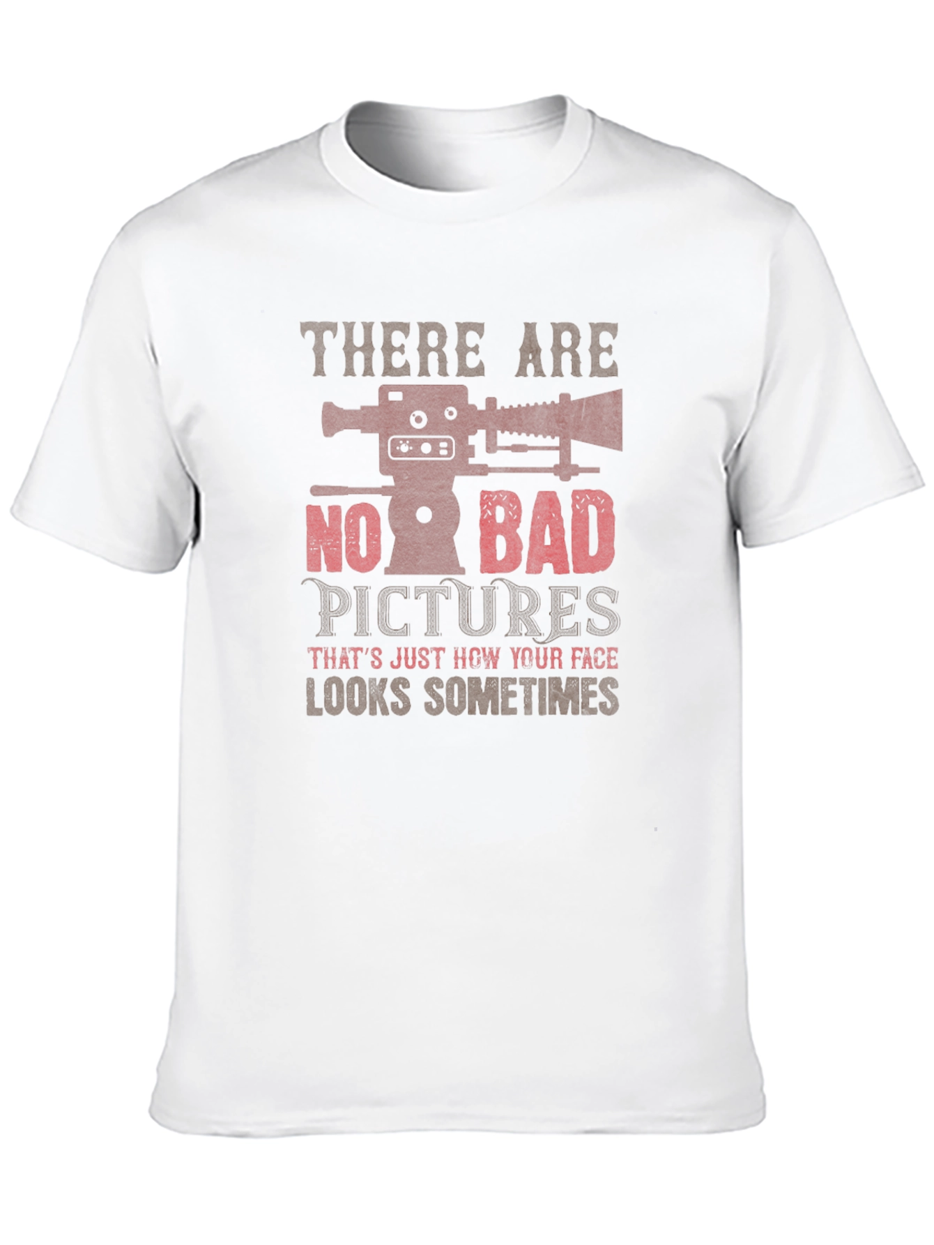 Funny Photographer T-Shirt: No Bad Pictures