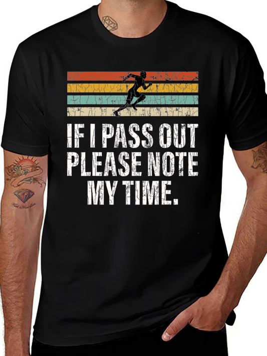 Funny Runners Tee: If I Pass Out Note My Time