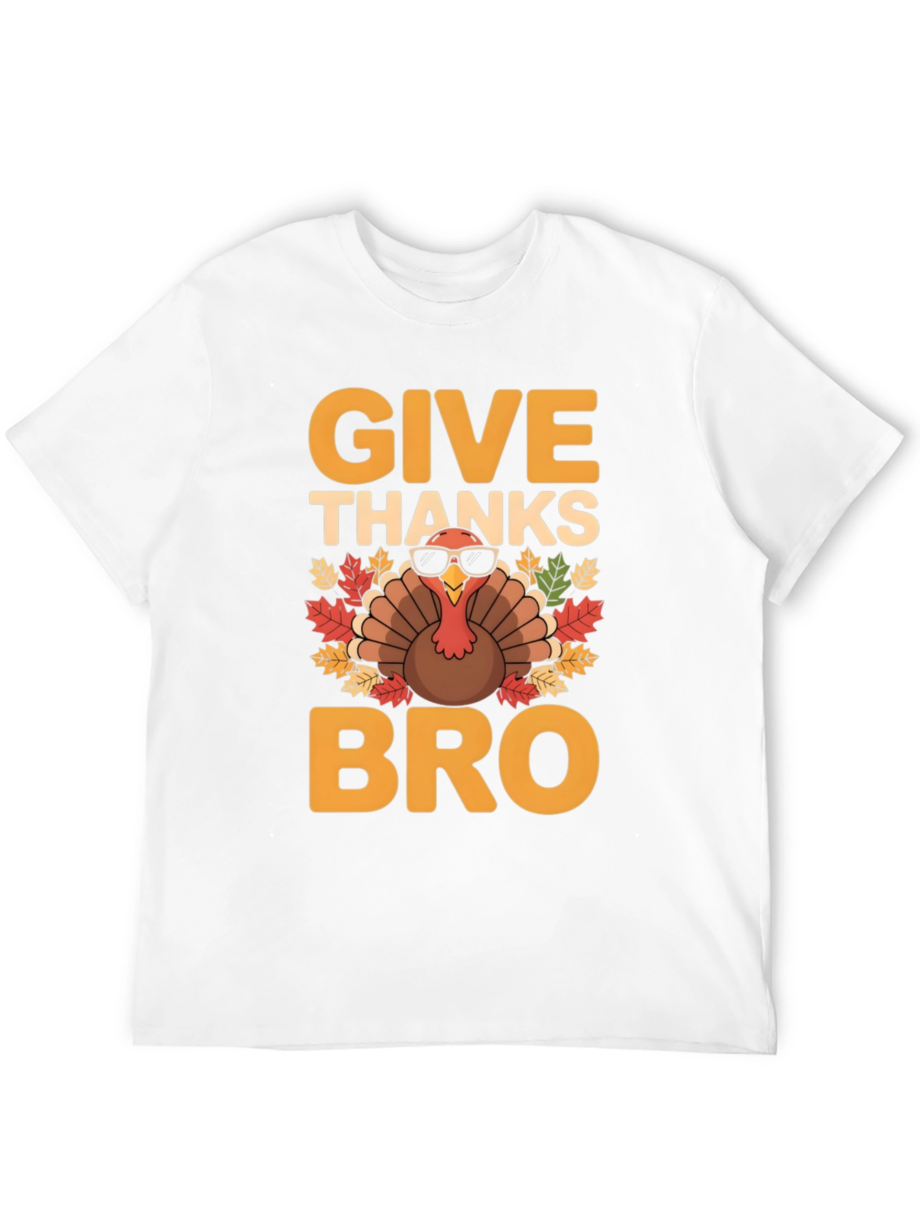 Give Thanks Bro T-Shirt