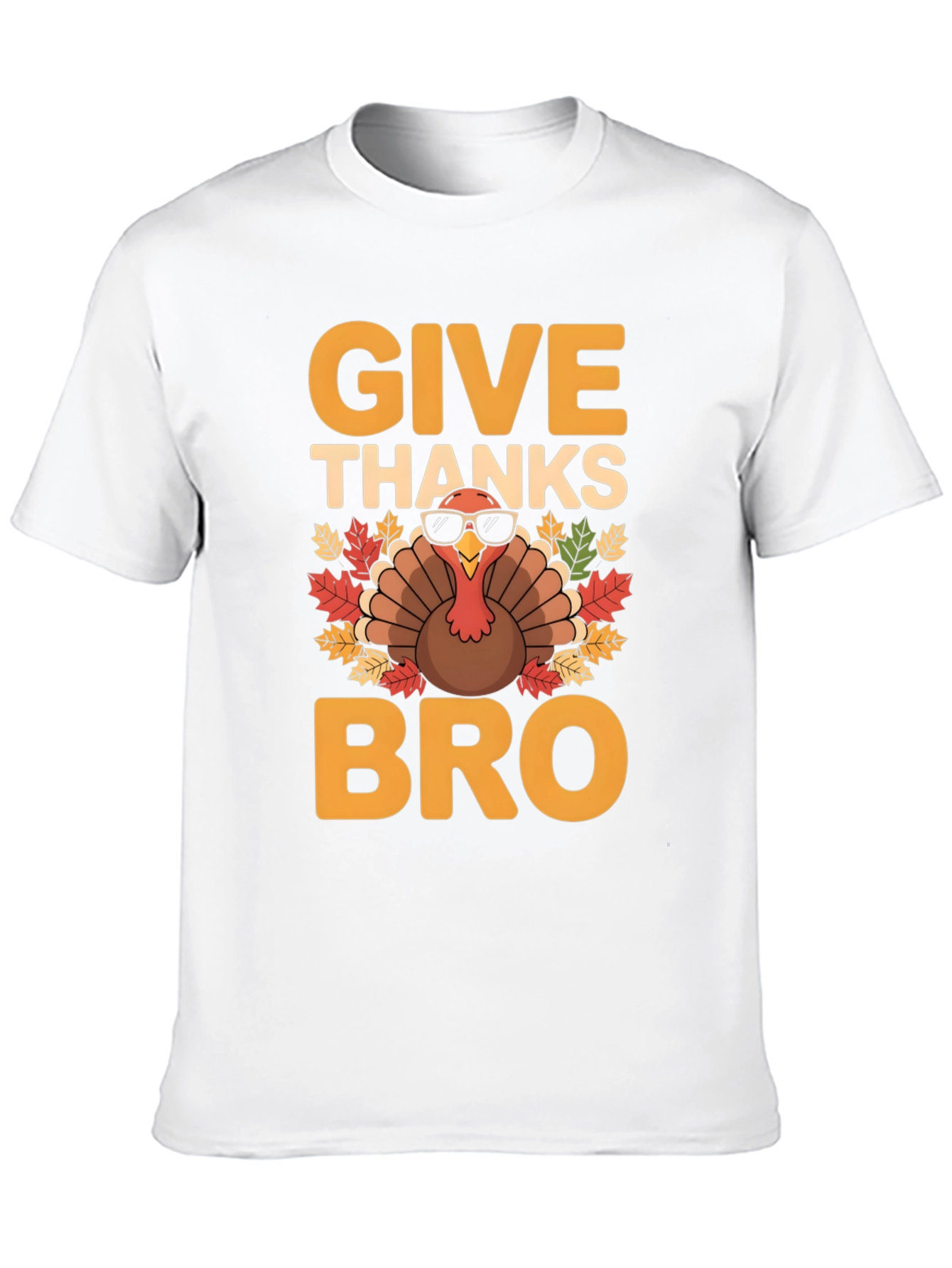 Give Thanks Bro T-Shirt