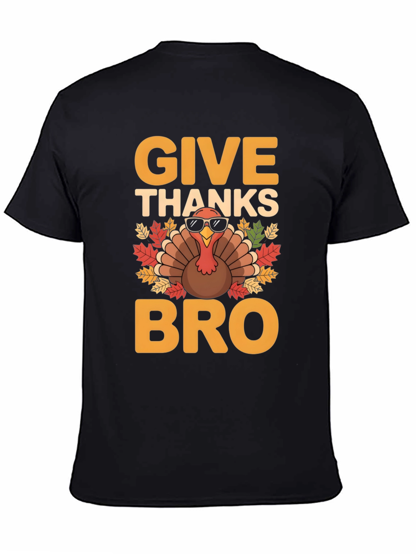 Give Thanks Bro T-Shirt