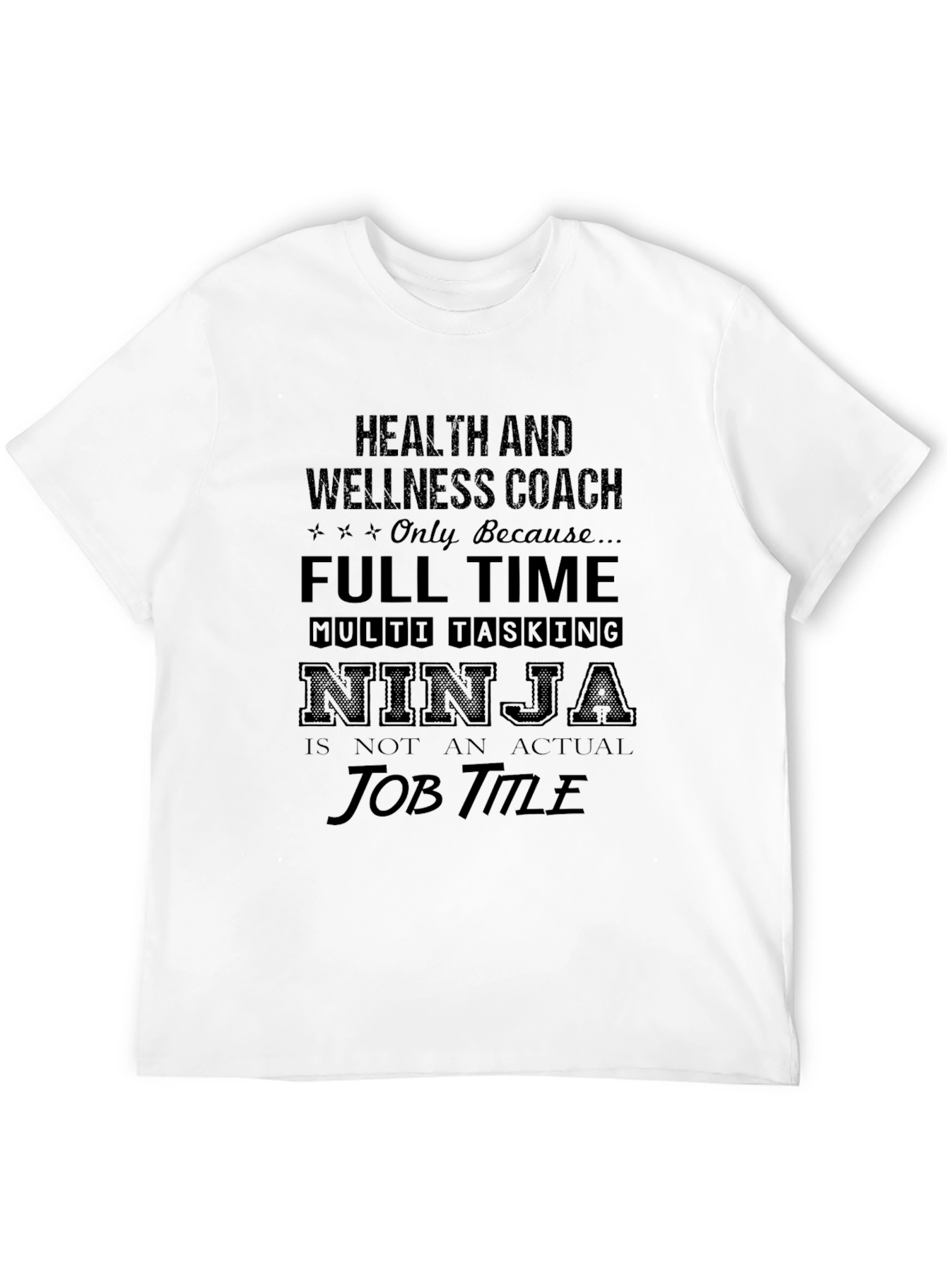 Health & Wellness Coach Ninja T-Shirt
