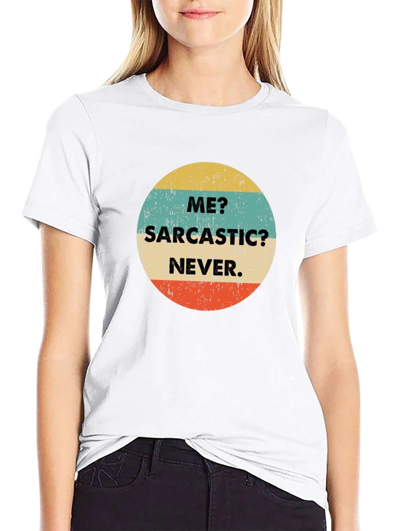 Me? Sarcastic? Never! Graphic T-Shirt