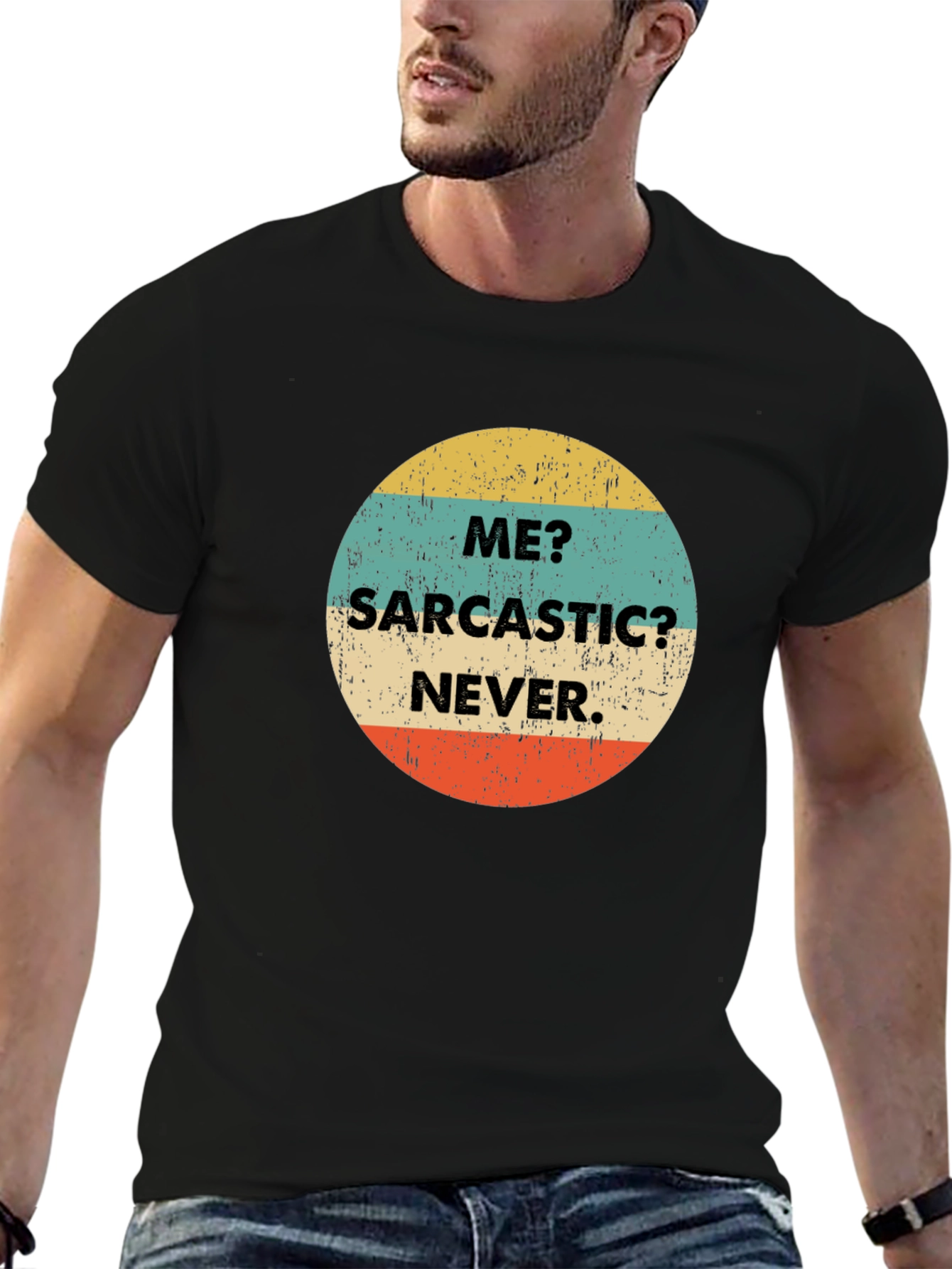 Me? Sarcastic? Never! Graphic T-Shirt