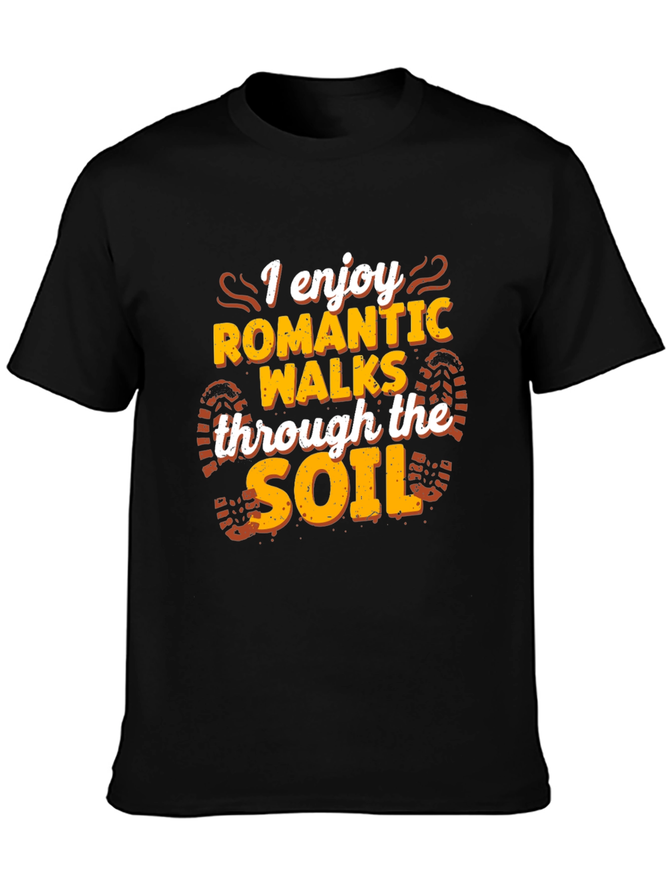 Romantic Walks Soil T-Shirt - Black Funny Hiking Tee
