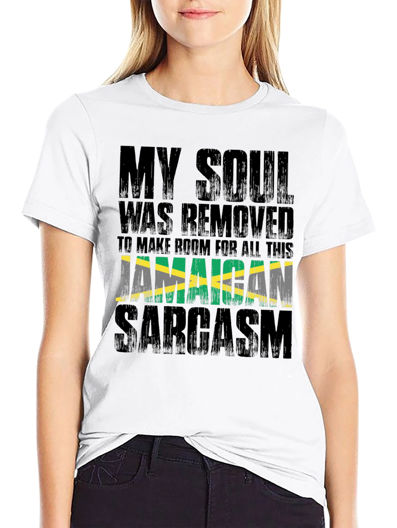 Jamaican Sarcasm T-Shirt: My Soul Was Removed