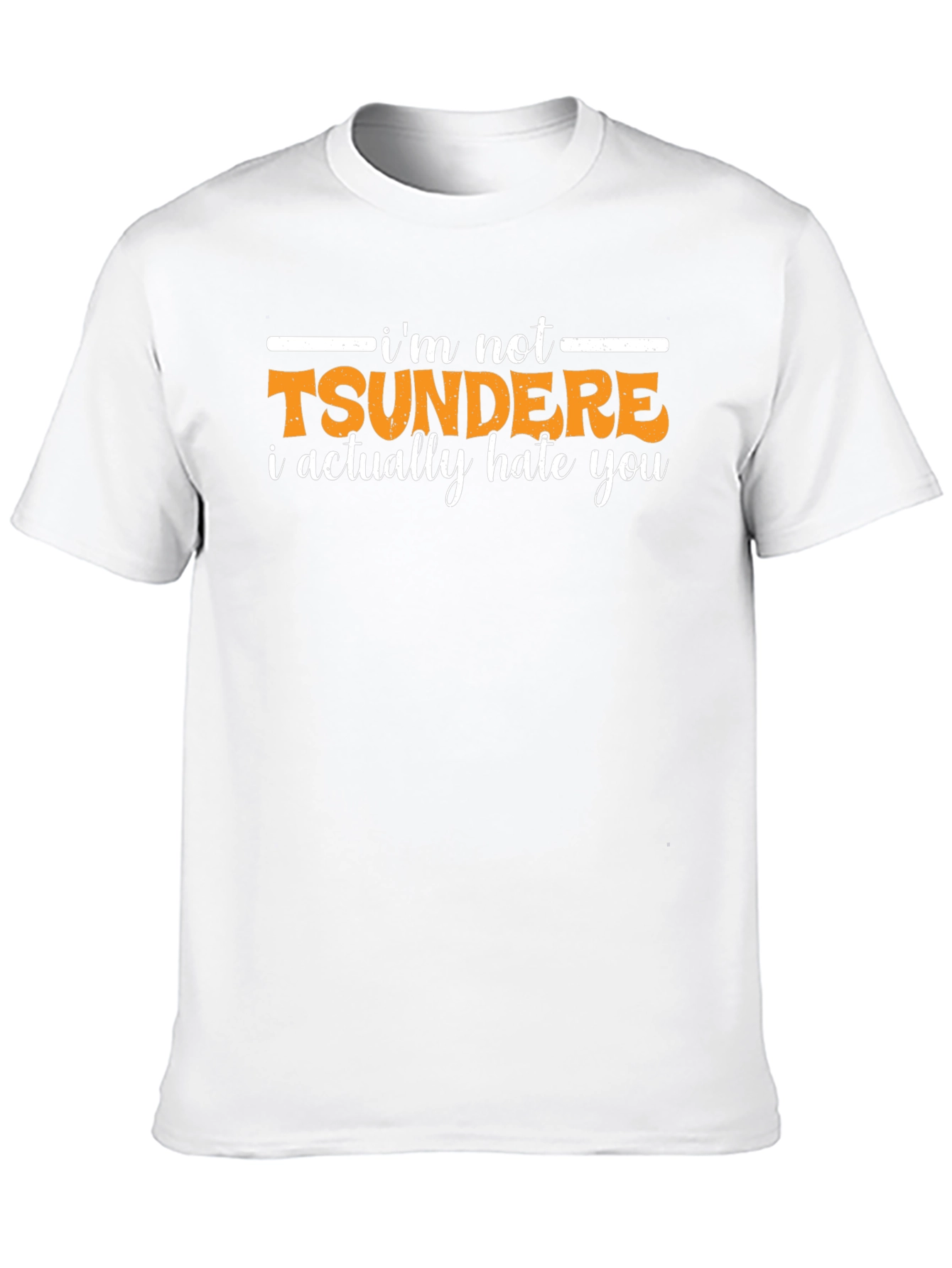 Im Not Tsundere T-Shirt - Funny Anime Tee