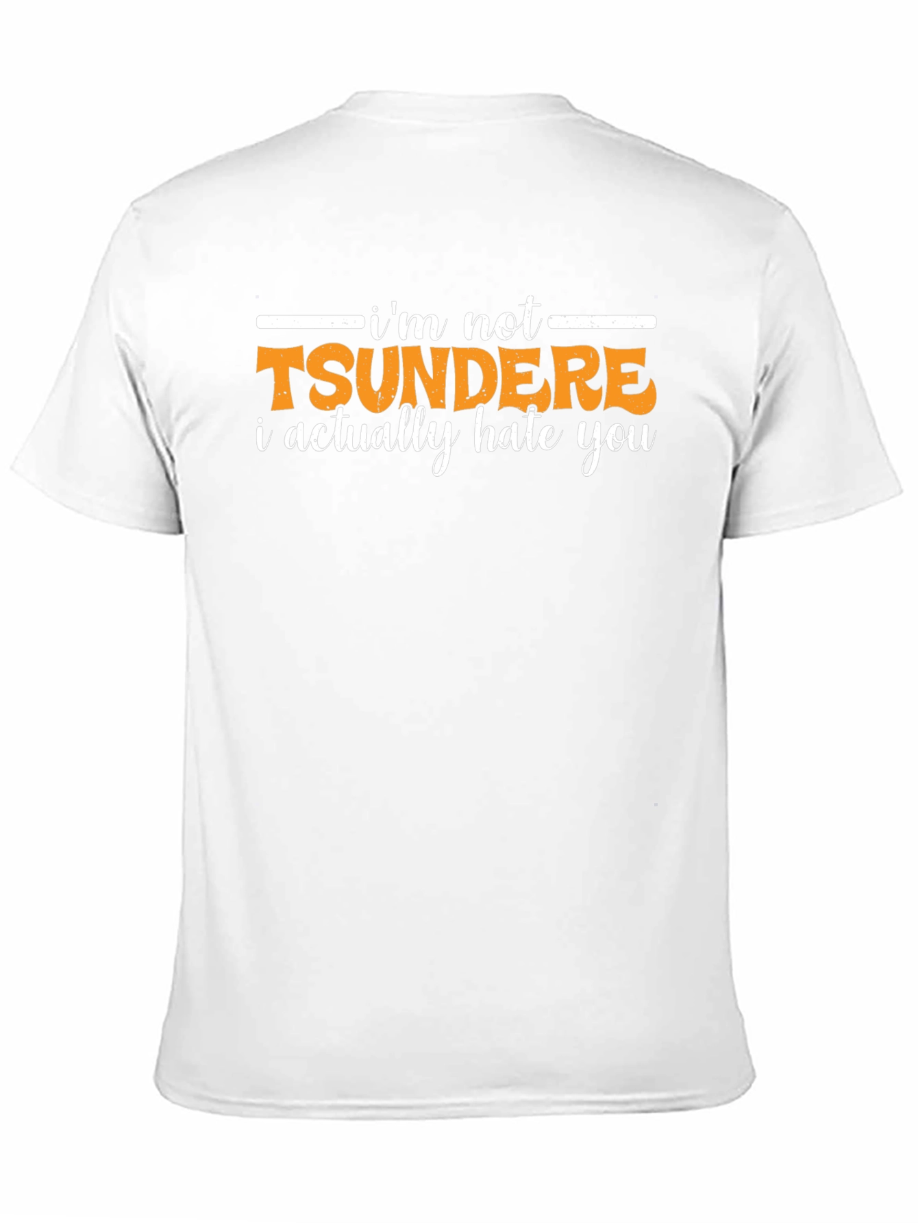 Im Not Tsundere T-Shirt - Funny Anime Tee