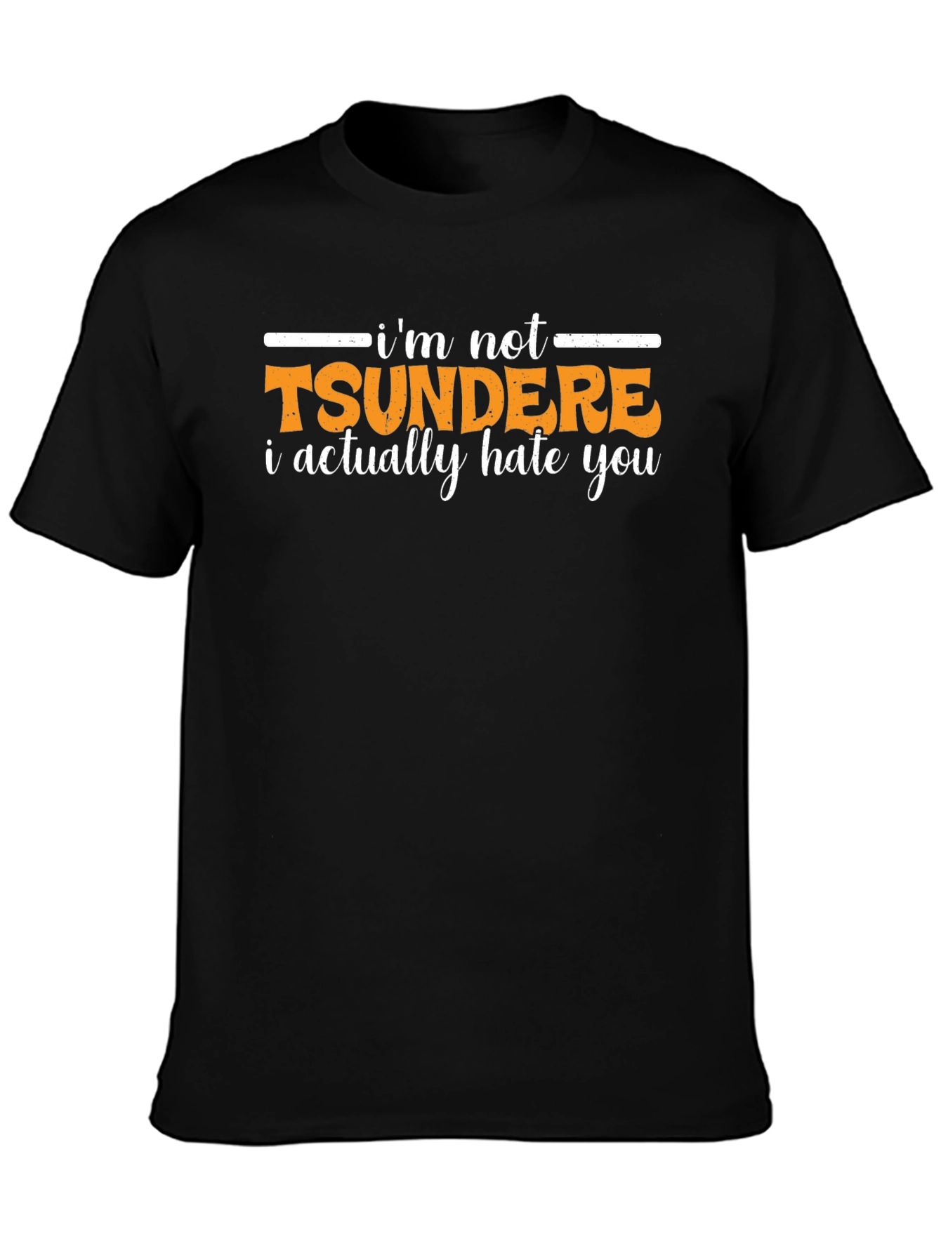 Im Not Tsundere T-Shirt - Funny Anime Tee