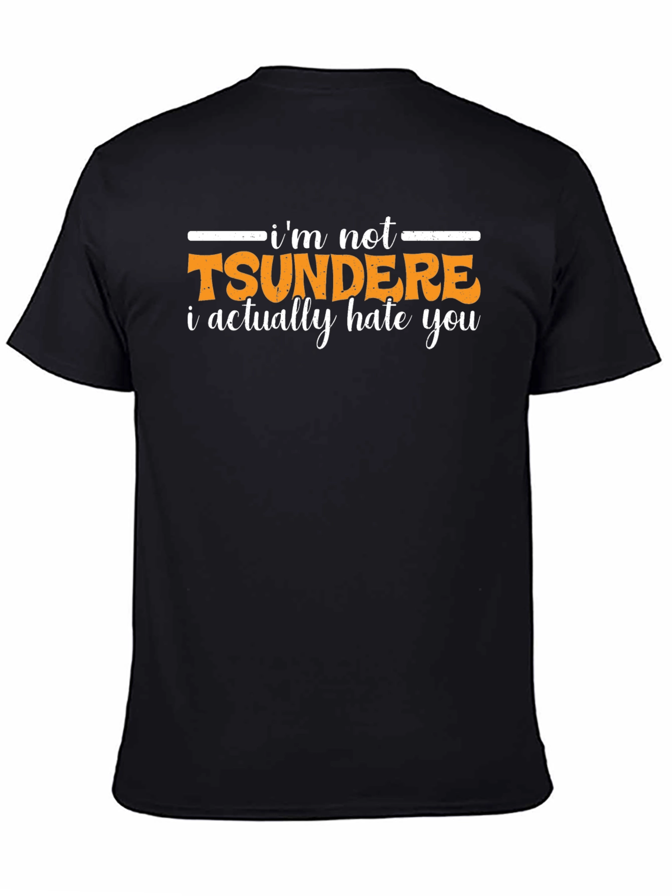 Im Not Tsundere T-Shirt - Funny Anime Tee