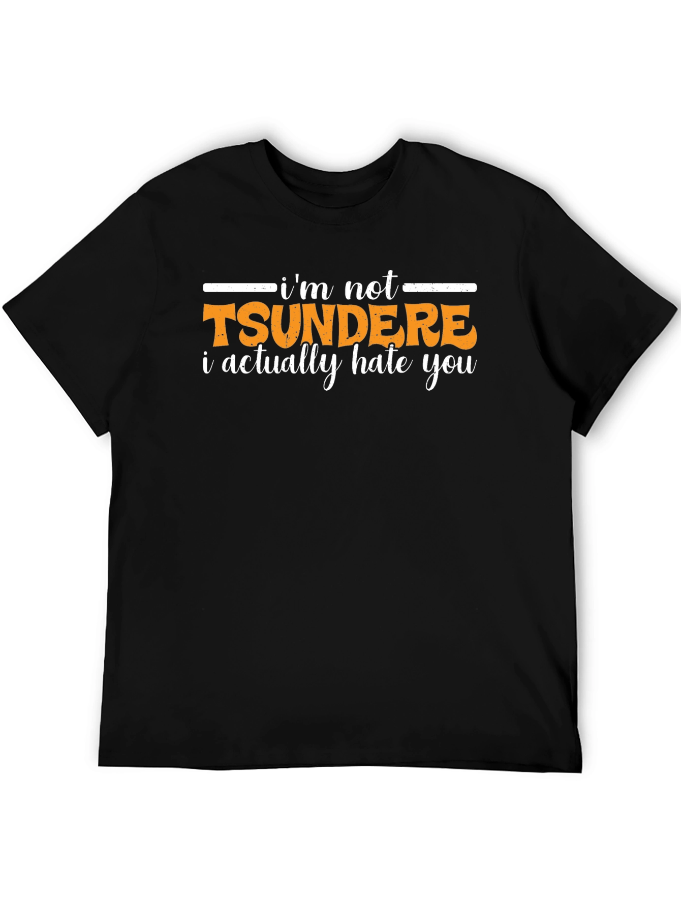 Im Not Tsundere T-Shirt - Funny Anime Tee