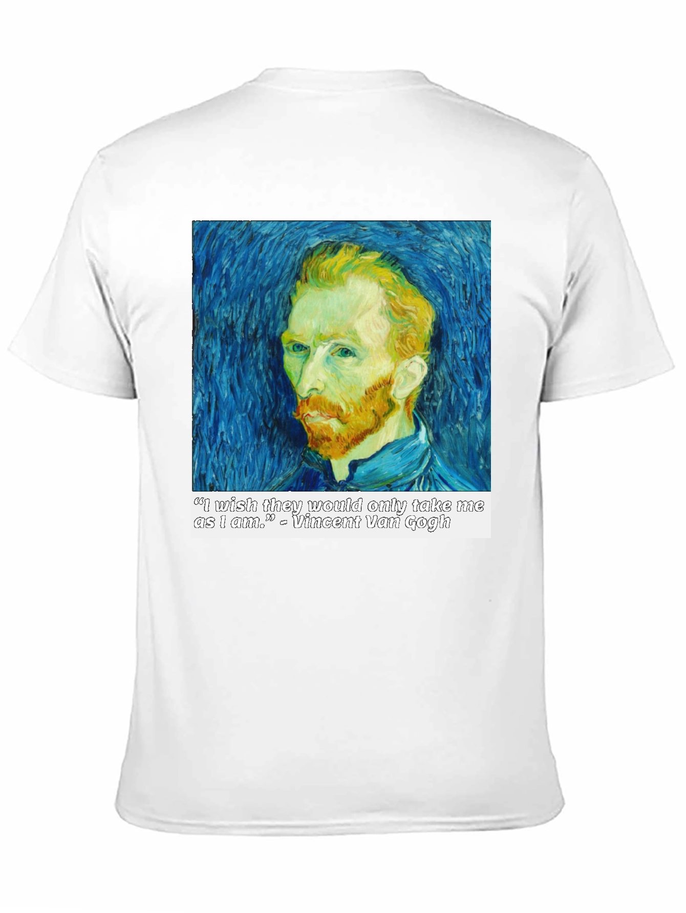 Van Gogh Quote T-Shirt - Artistic Portrait Tee