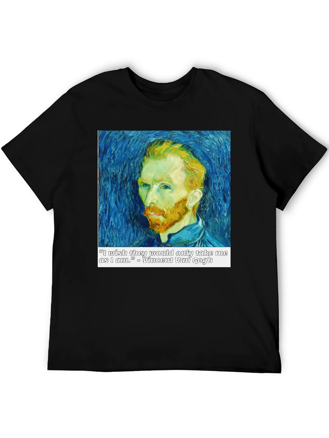 Van Gogh Quote T-Shirt - Artistic Portrait Tee