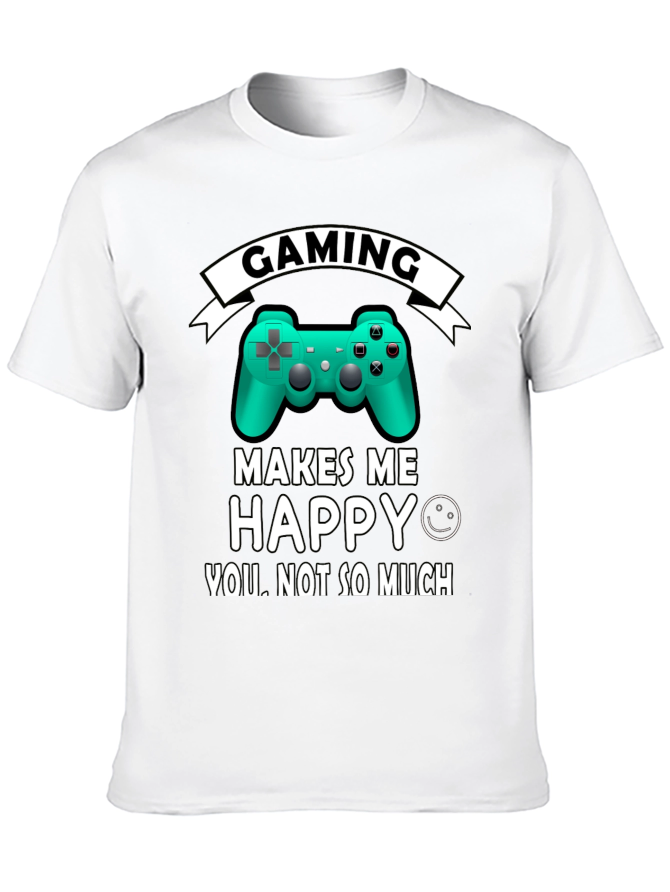 Gaming Makes Me Happy T-Shirt