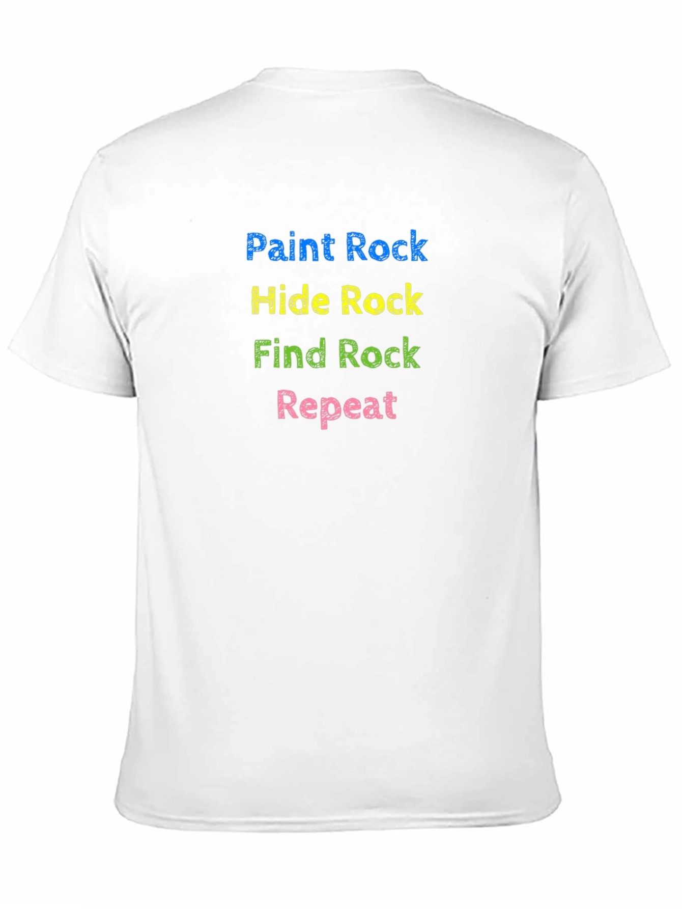 Paint Hide Find Rock Repeat T-Shirt