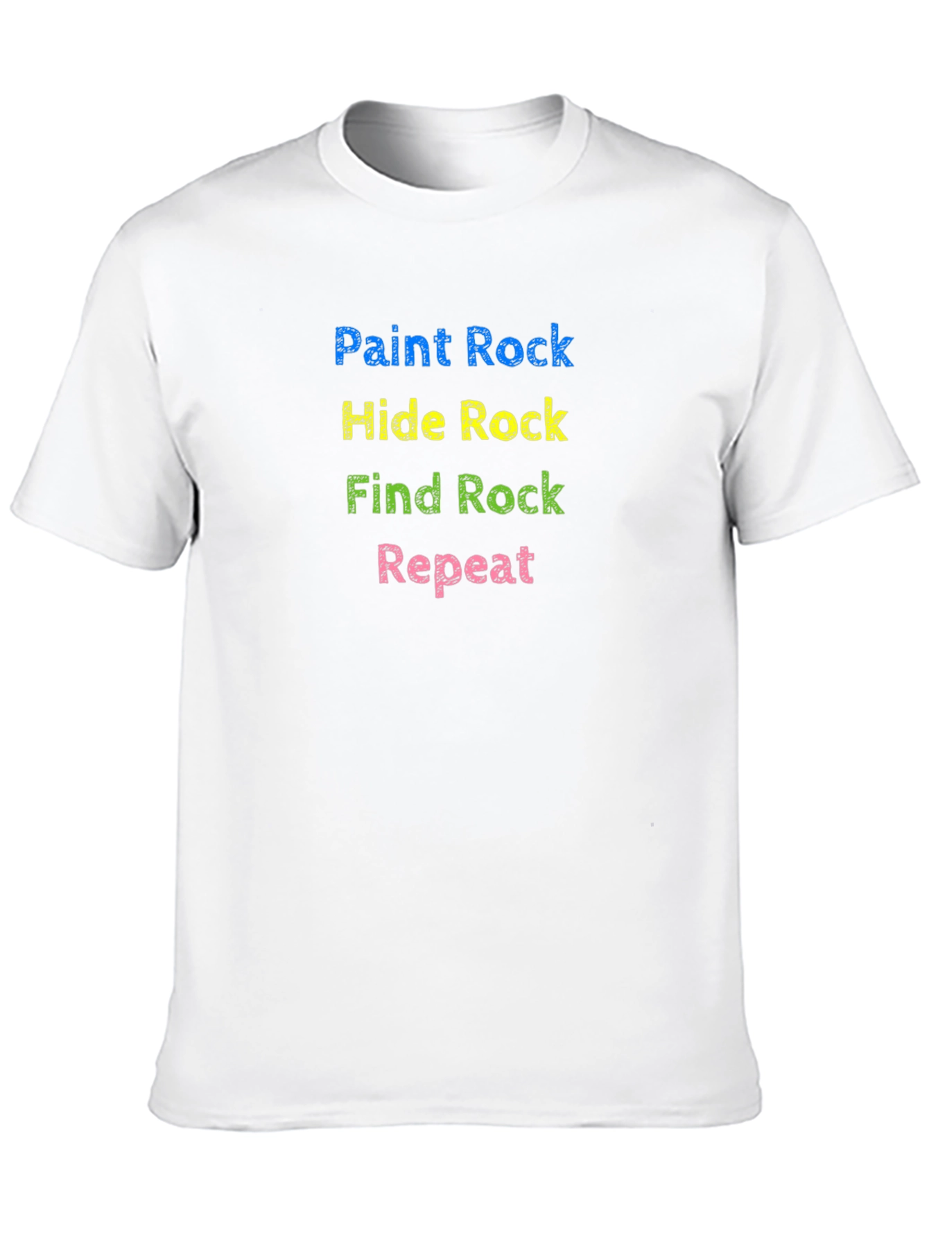 Paint Hide Find Rock Repeat T-Shirt