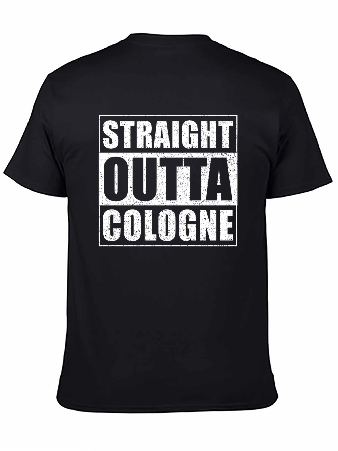 Straight Outta Cologne Black Graphic T-Shirt