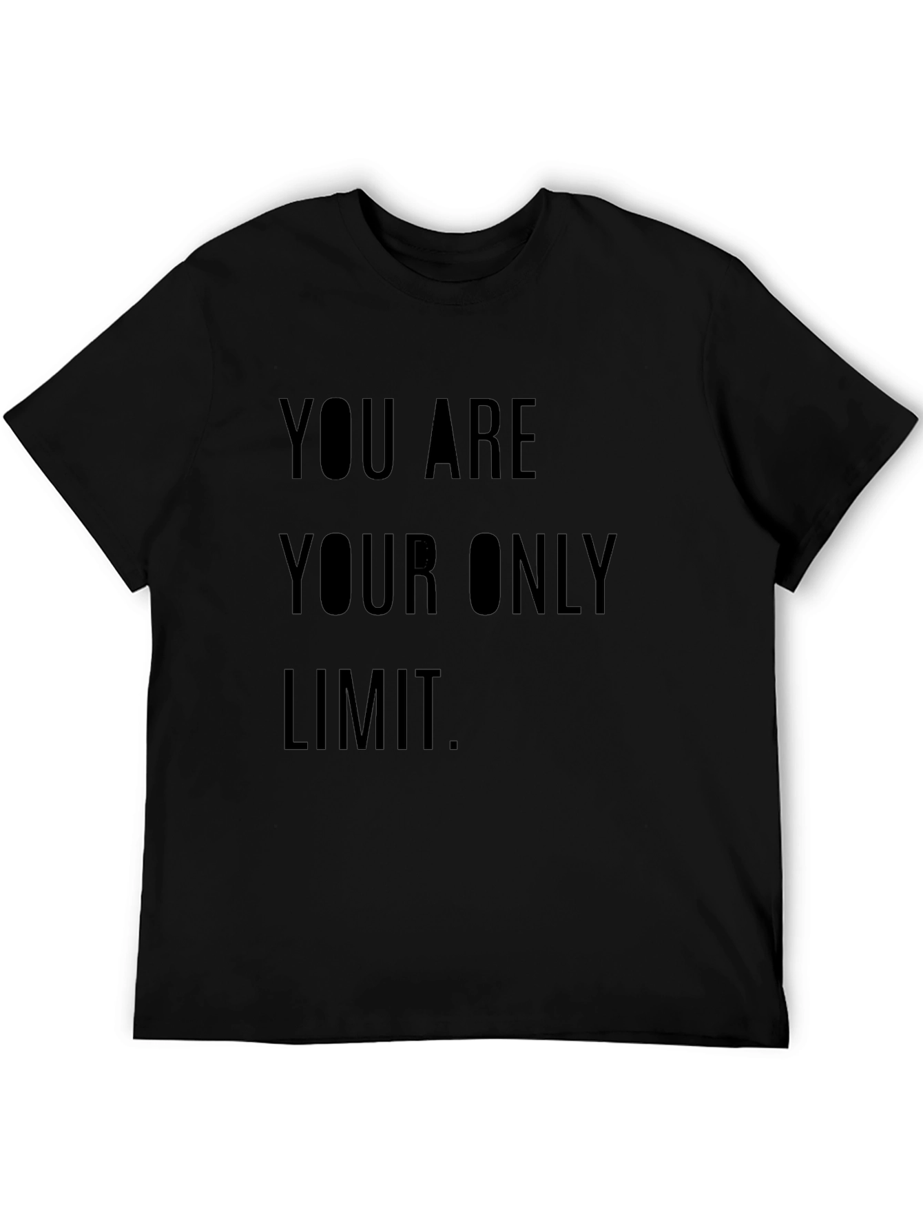 Inspirational Graphic Tee - You Are Your Only Limit