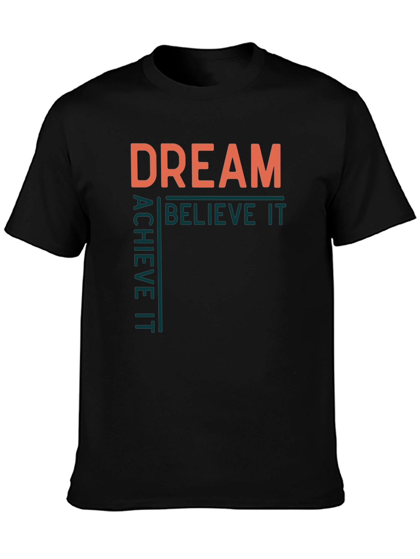Dream Believe Achieve Mens Graphic Tee