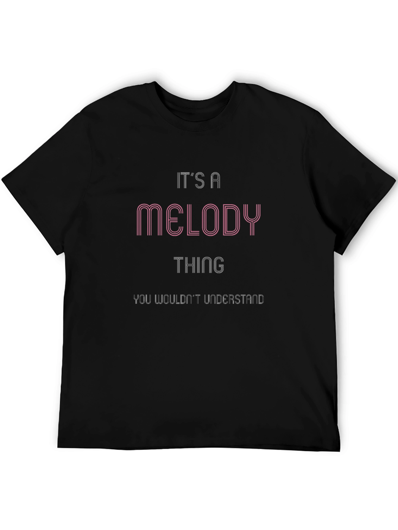 Its a Melody Thing T-Shirt