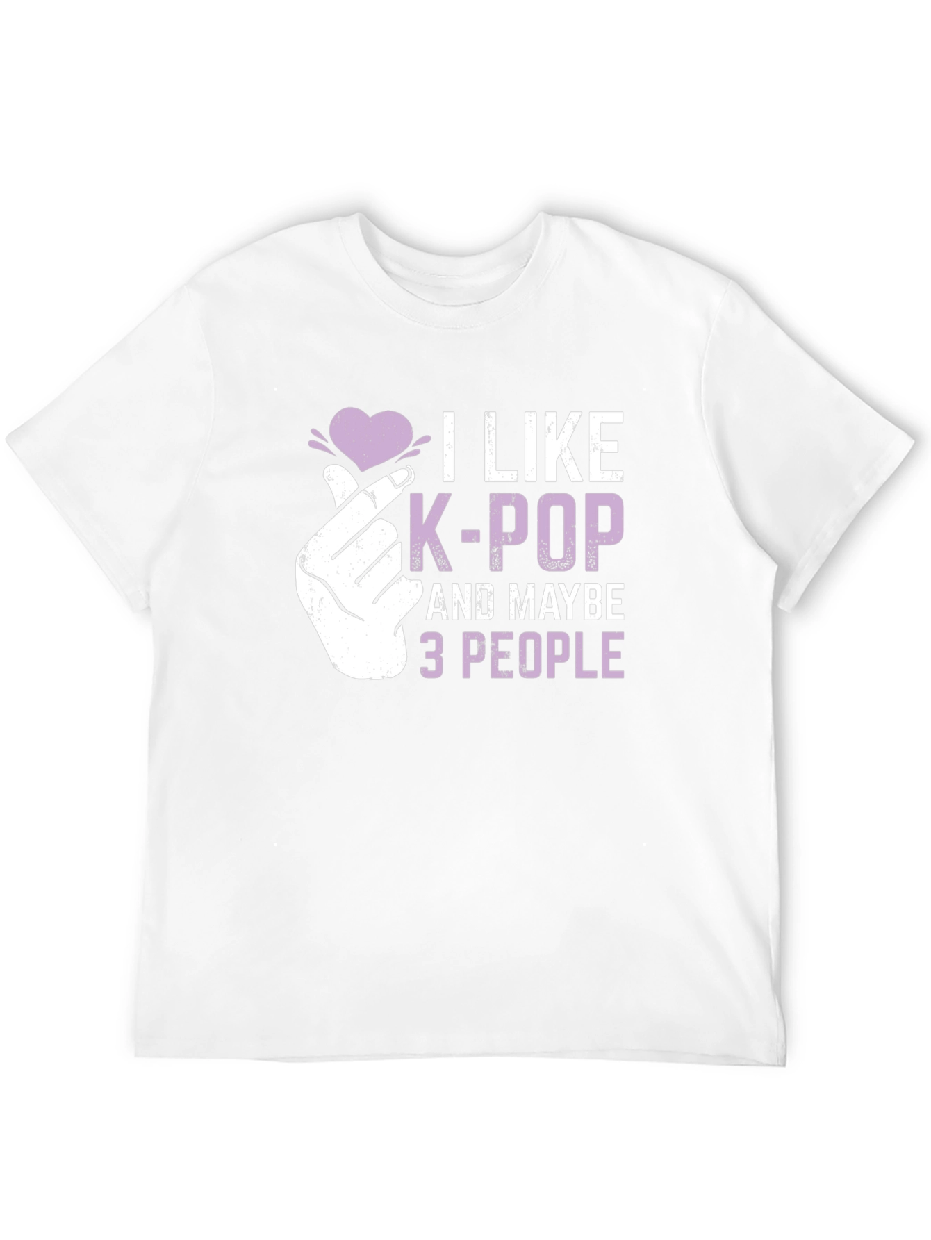 I Like K-Pop And Maybe 3 People T-Shirt