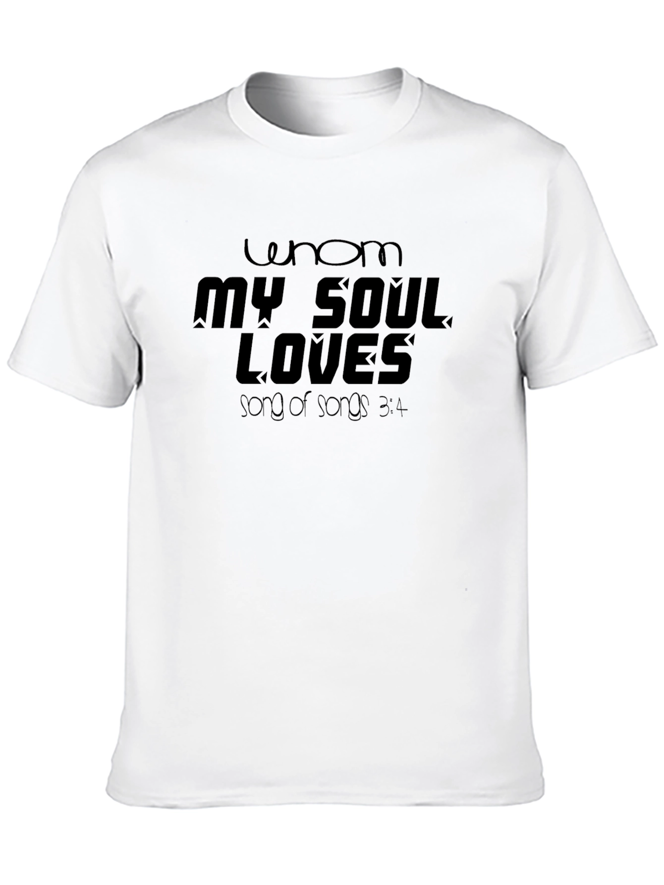 Whom My Soul Loves Black T-Shirt