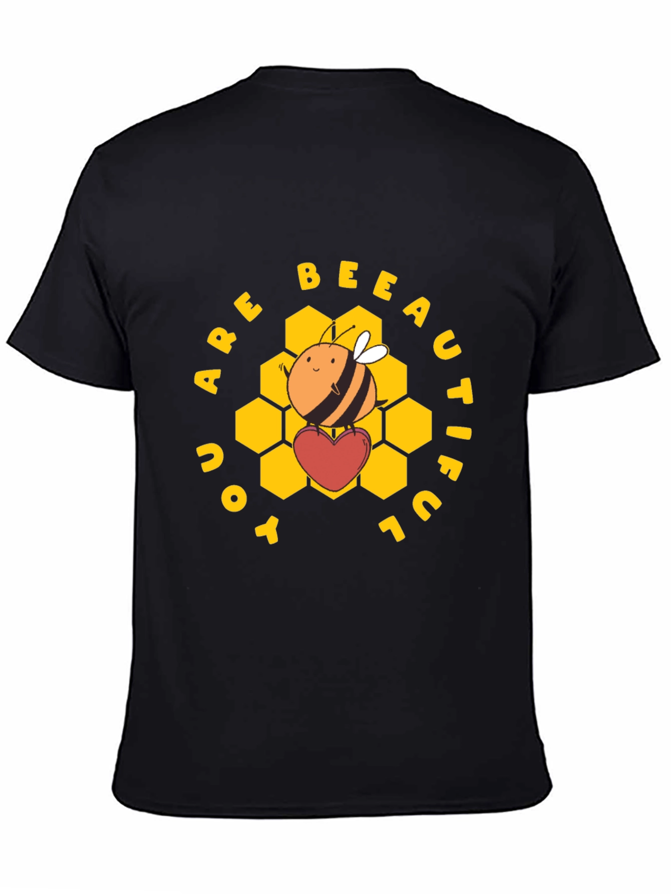 You Are Bee-autiful Graphic T-Shirt