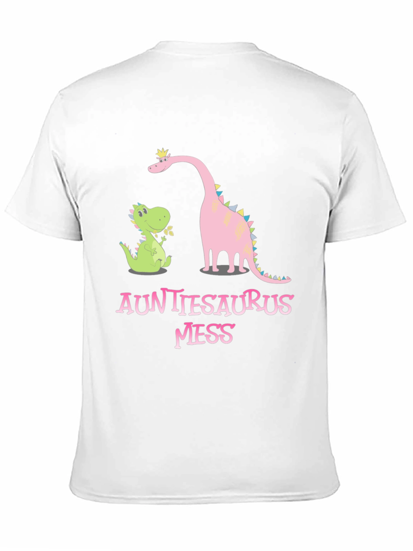 Auntiesaurus Mess T-Shirt