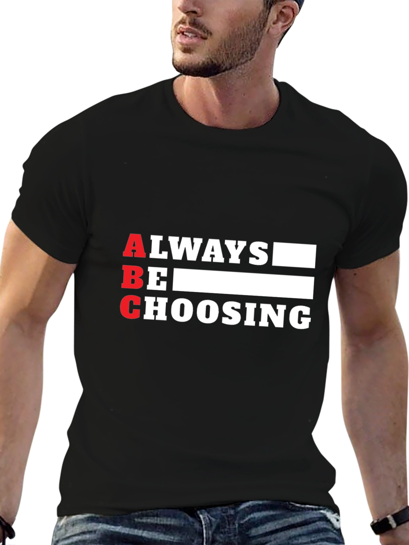 Always Be Choosing Graphic Tee - ABC T-Shirt