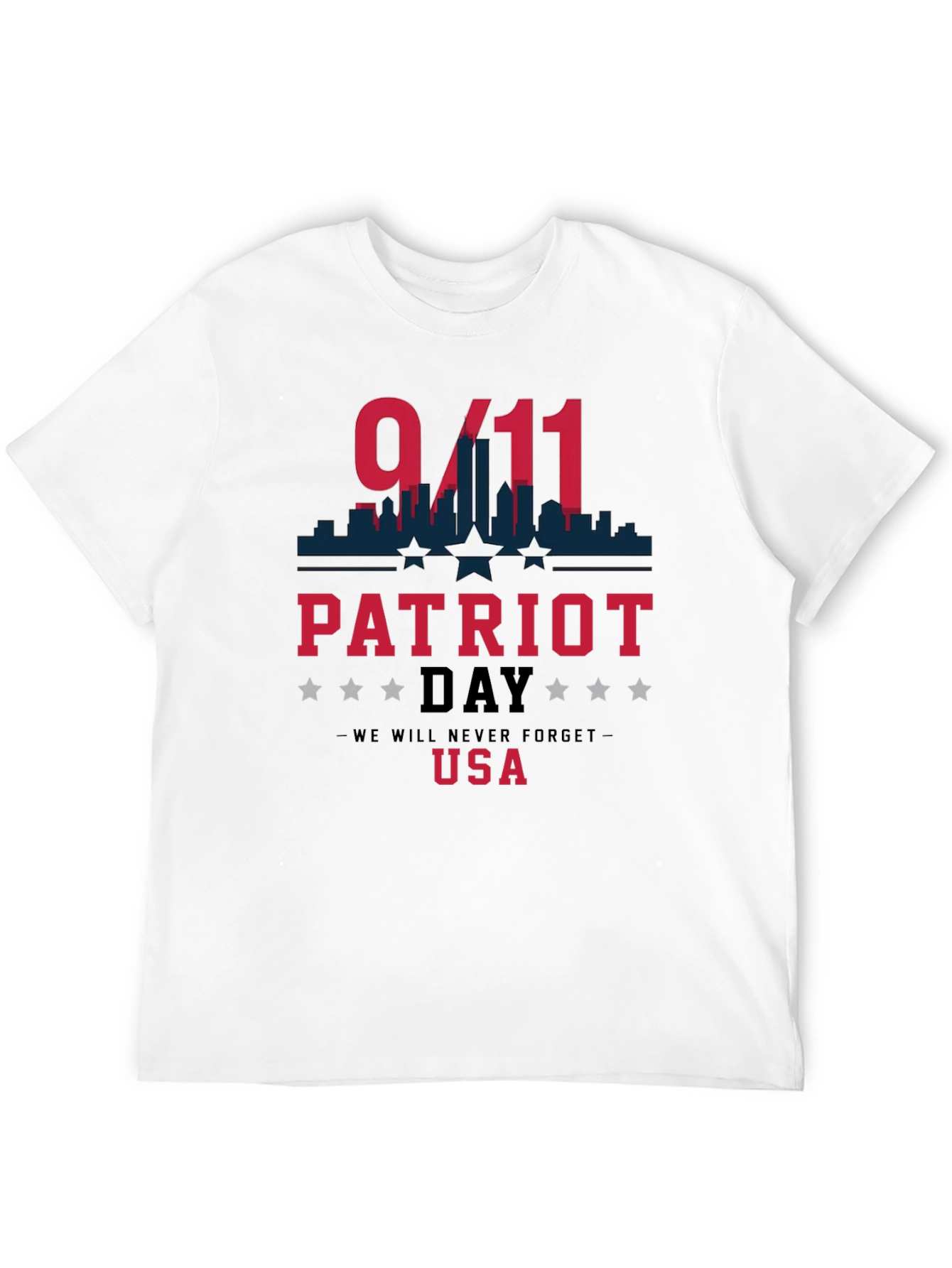 Patriot Day 9/11 Never Forget T-Shirt
