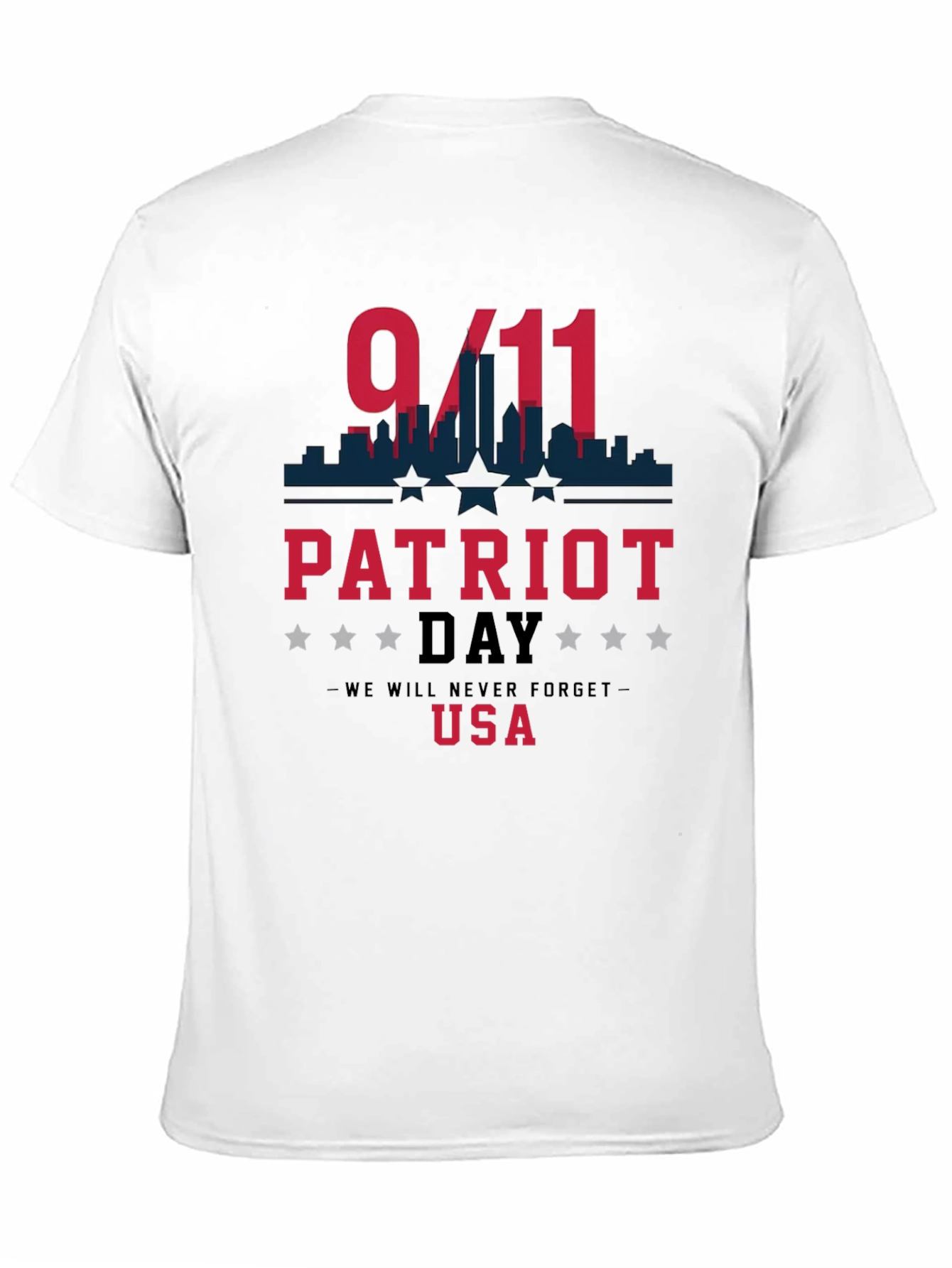 Patriot Day 9/11 Never Forget T-Shirt