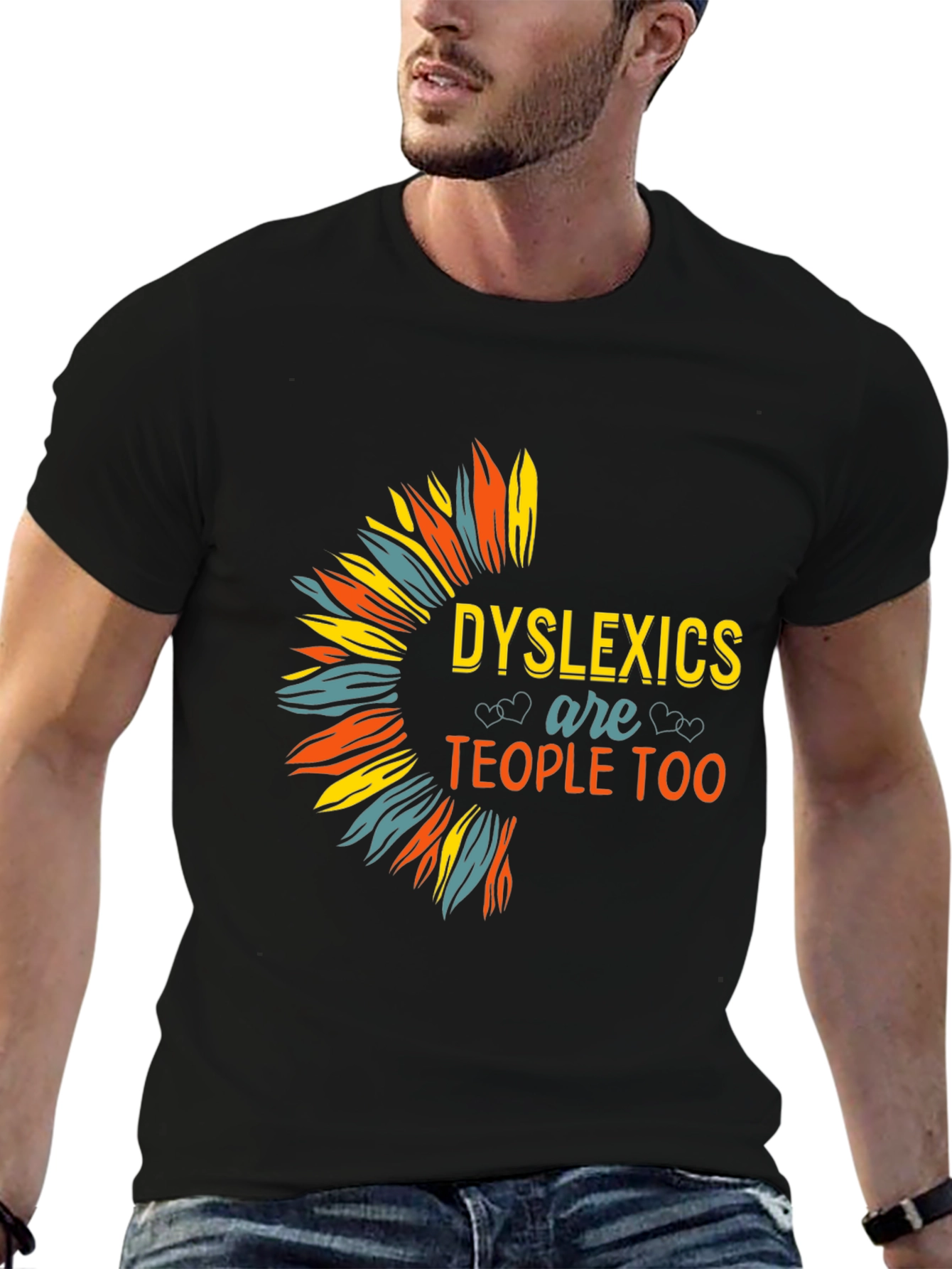Dyslexics are People Too T-Shirt