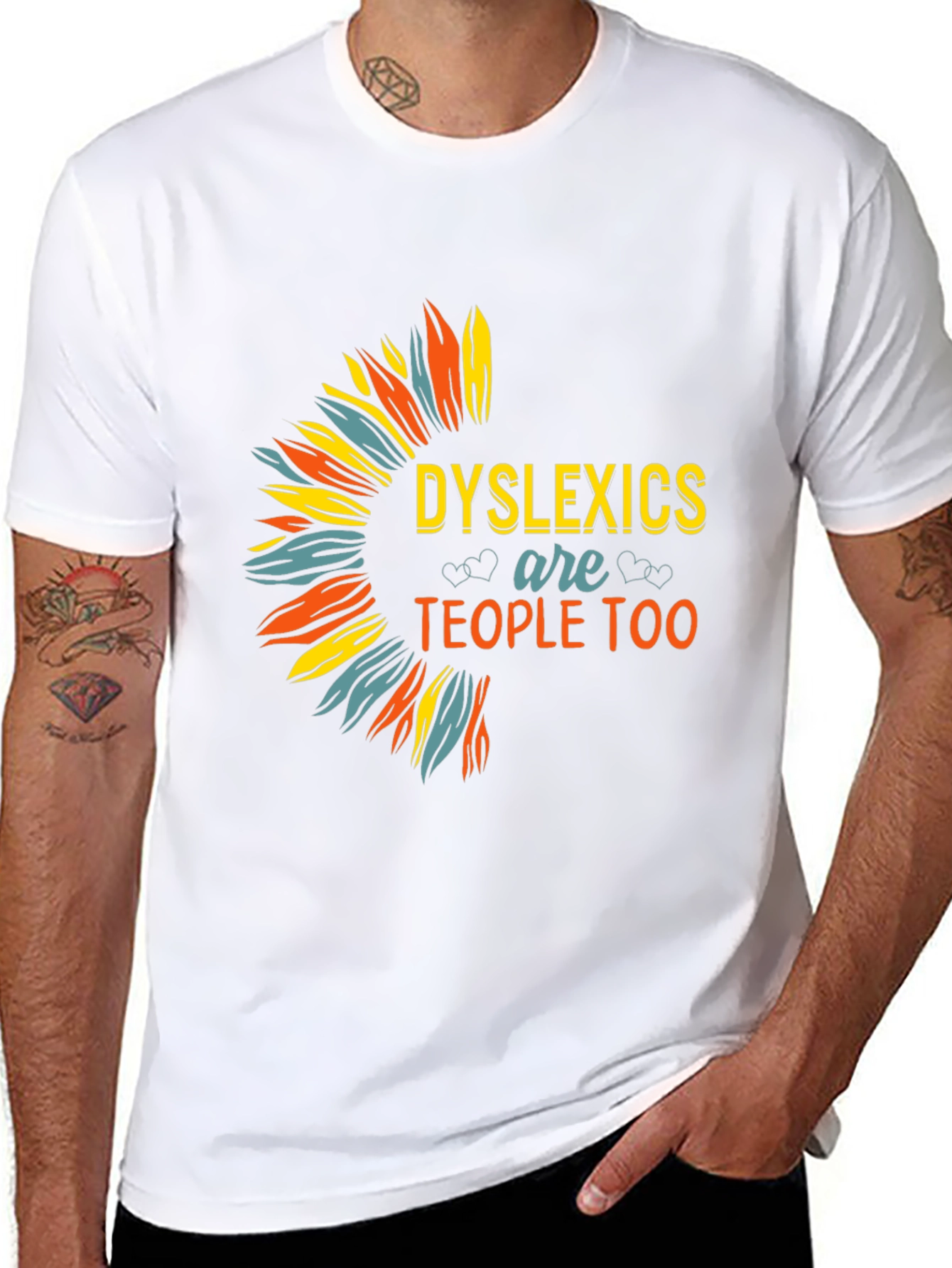 Dyslexics are People Too T-Shirt