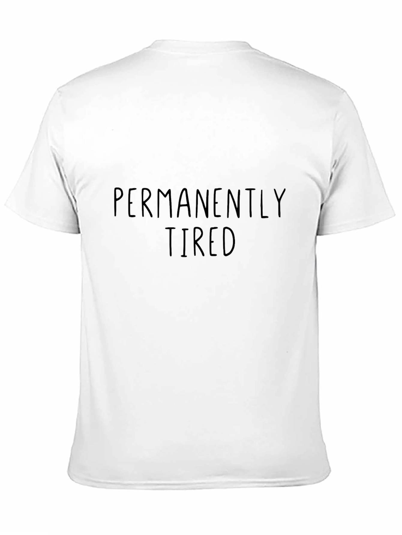 Permanently Tired Black Crew Neck T-Shirt