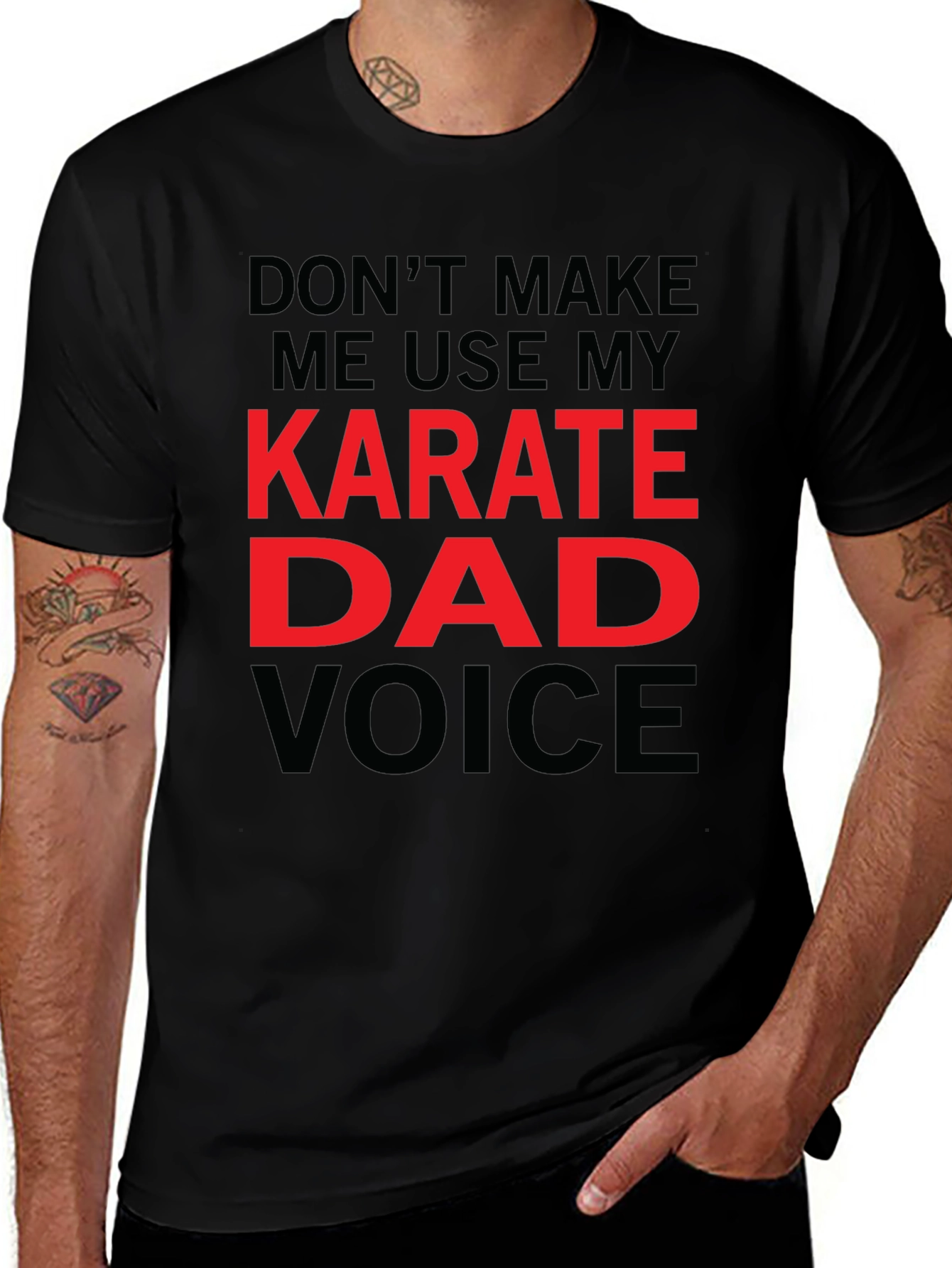 Karate Dad Voice T-Shirt - Funny Fathers Day Tee