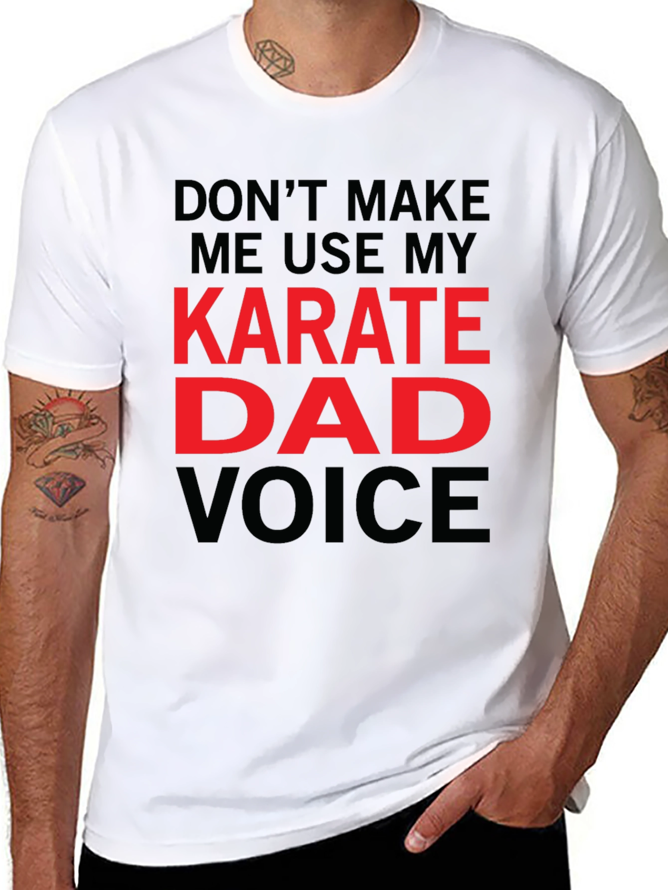 Karate Dad Voice T-Shirt - Funny Fathers Day Tee