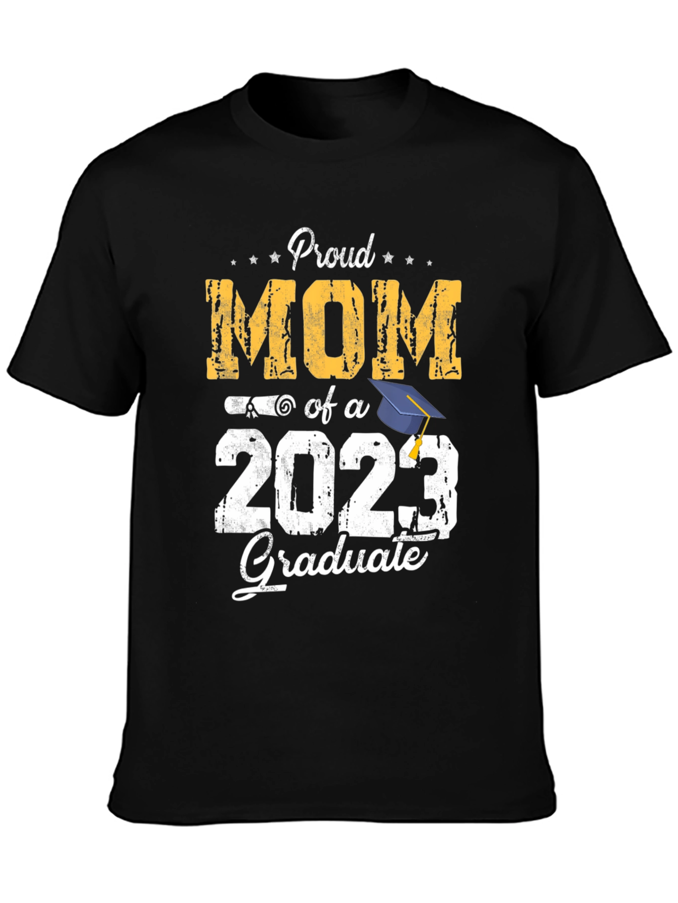 Proud Mom of a 2023 Graduate T-Shirt