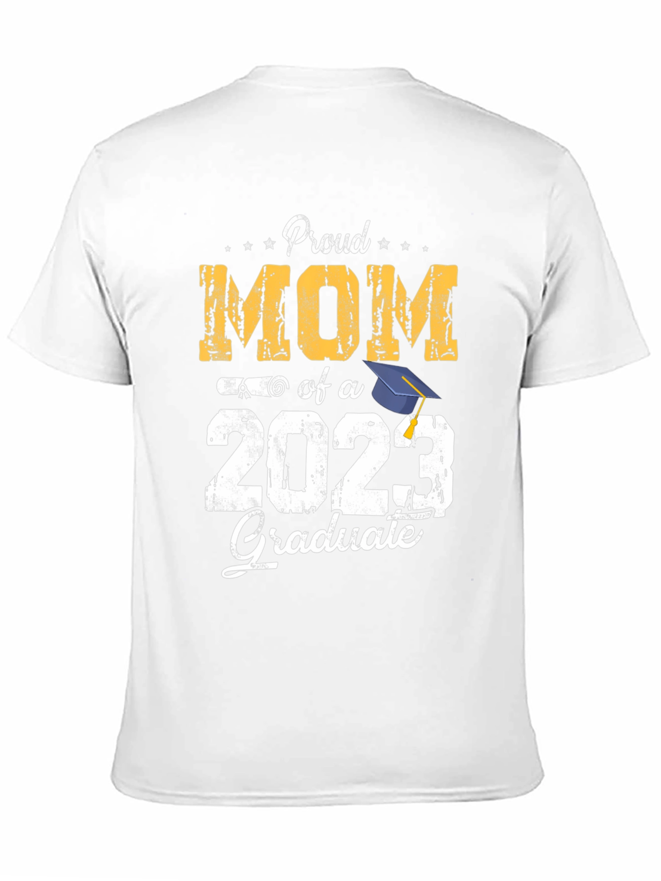 Proud Mom of a 2023 Graduate T-Shirt