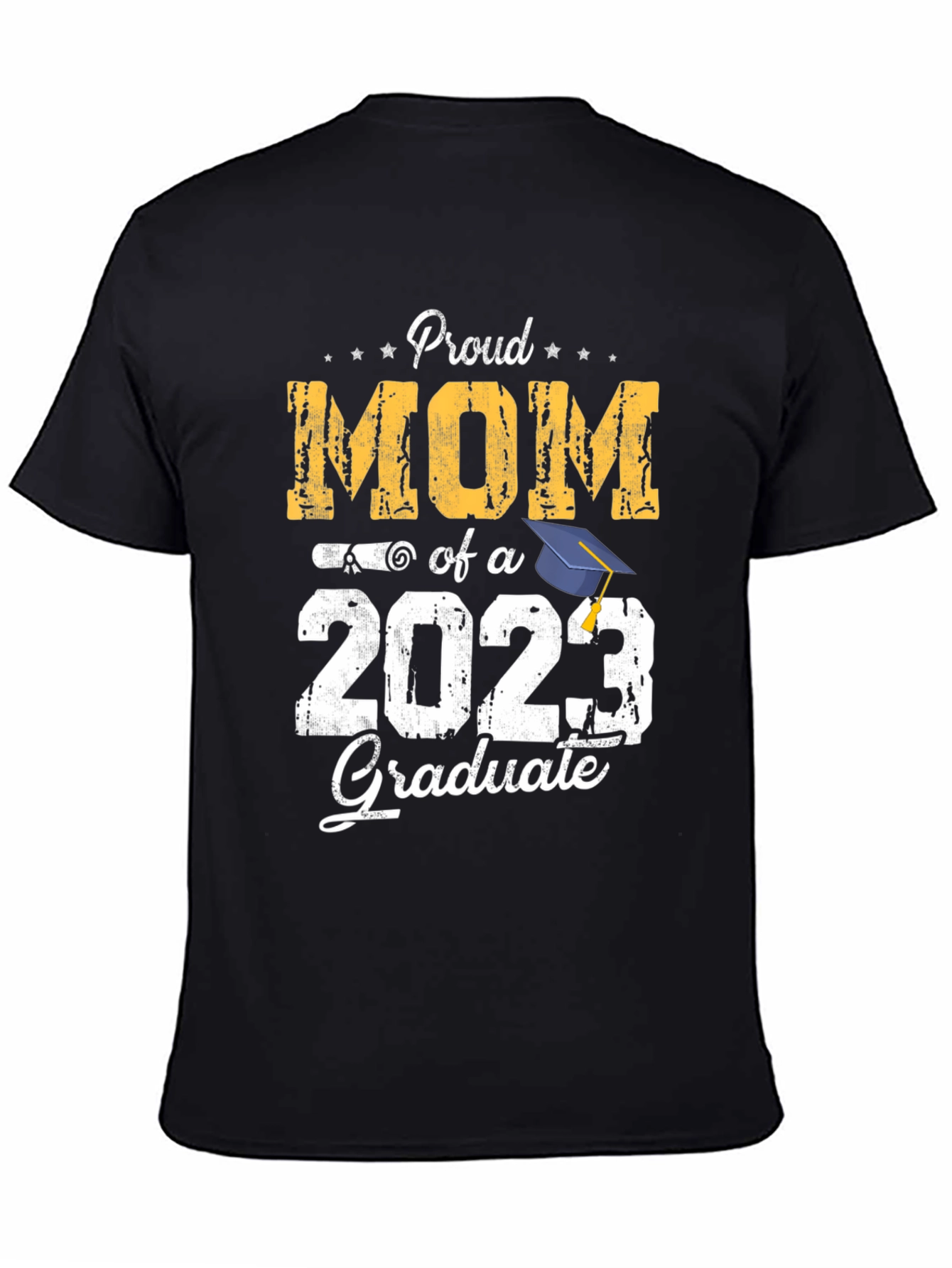 Proud Mom of a 2023 Graduate T-Shirt