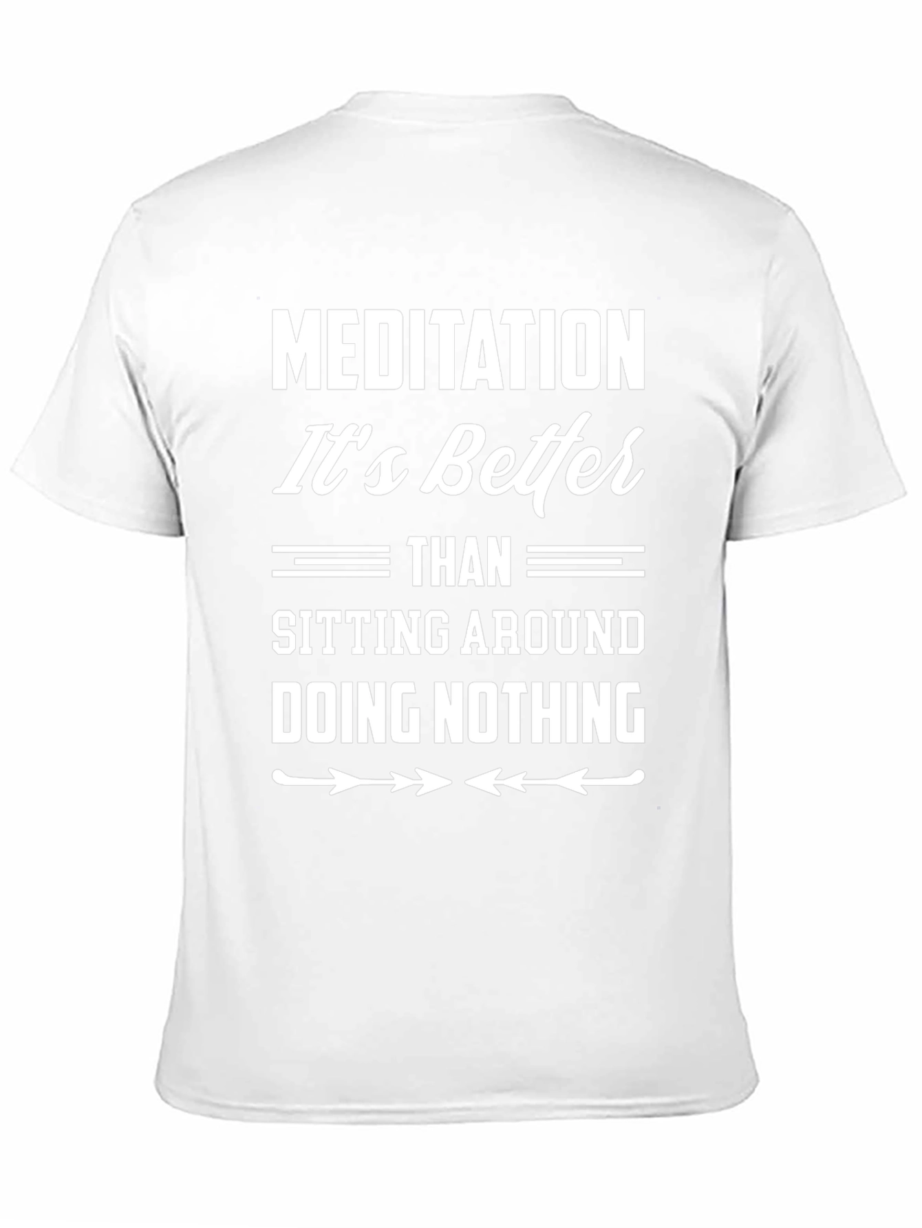 Meditation Better Than Nothing Graphic T-Shirt