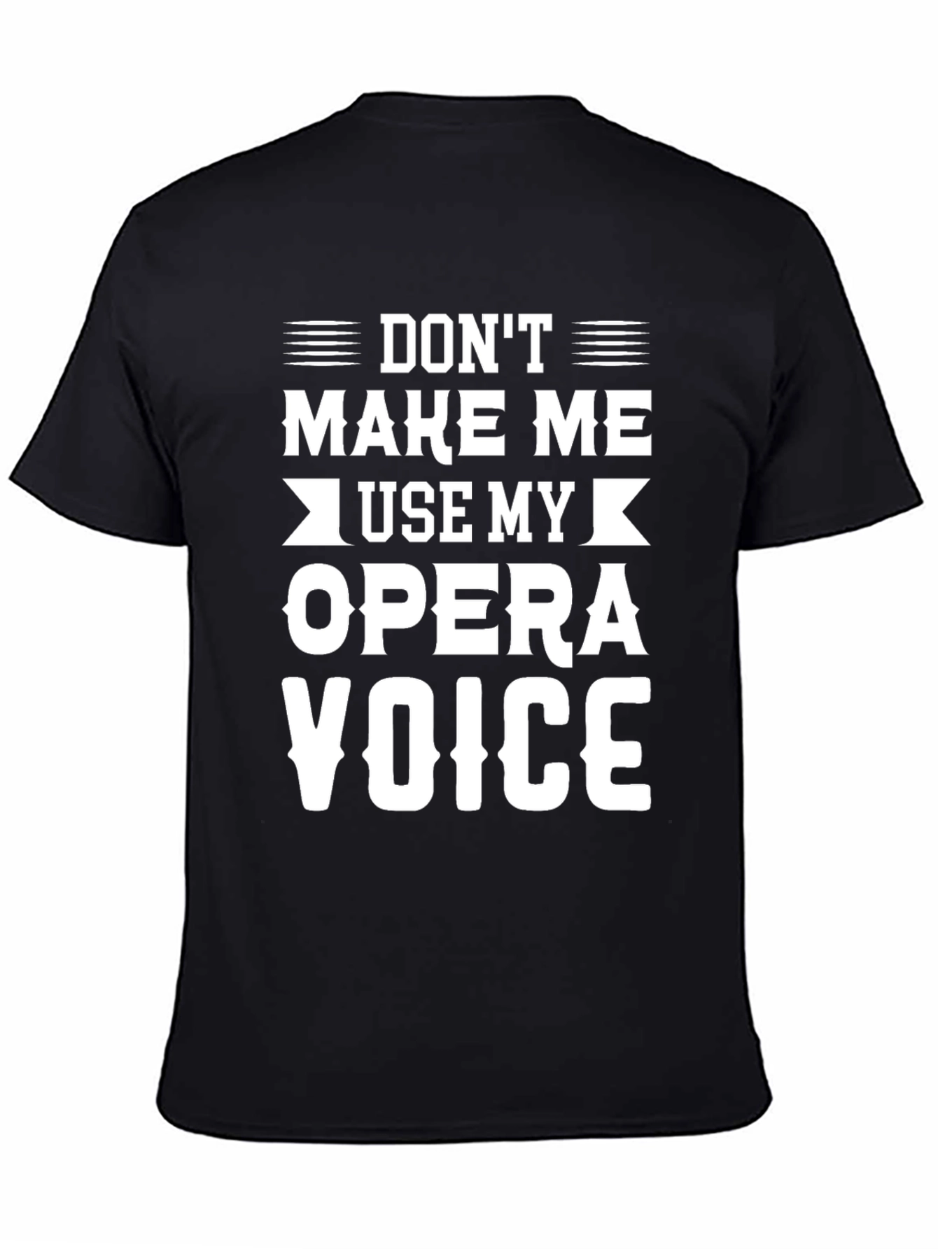 Opera Voice T-Shirt: Funny Musician Tee