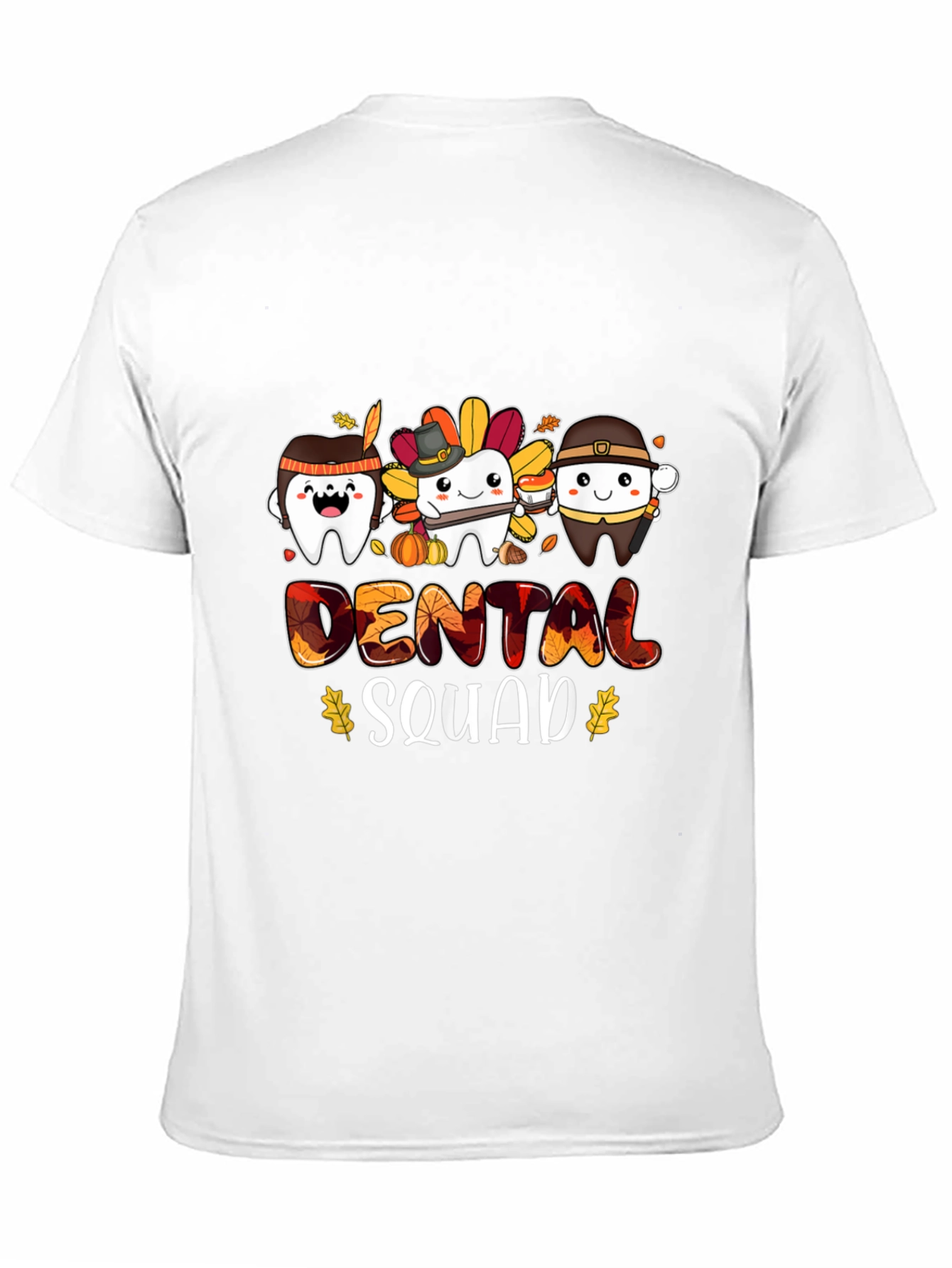 Dental Squad Thanksgiving T-Shirt