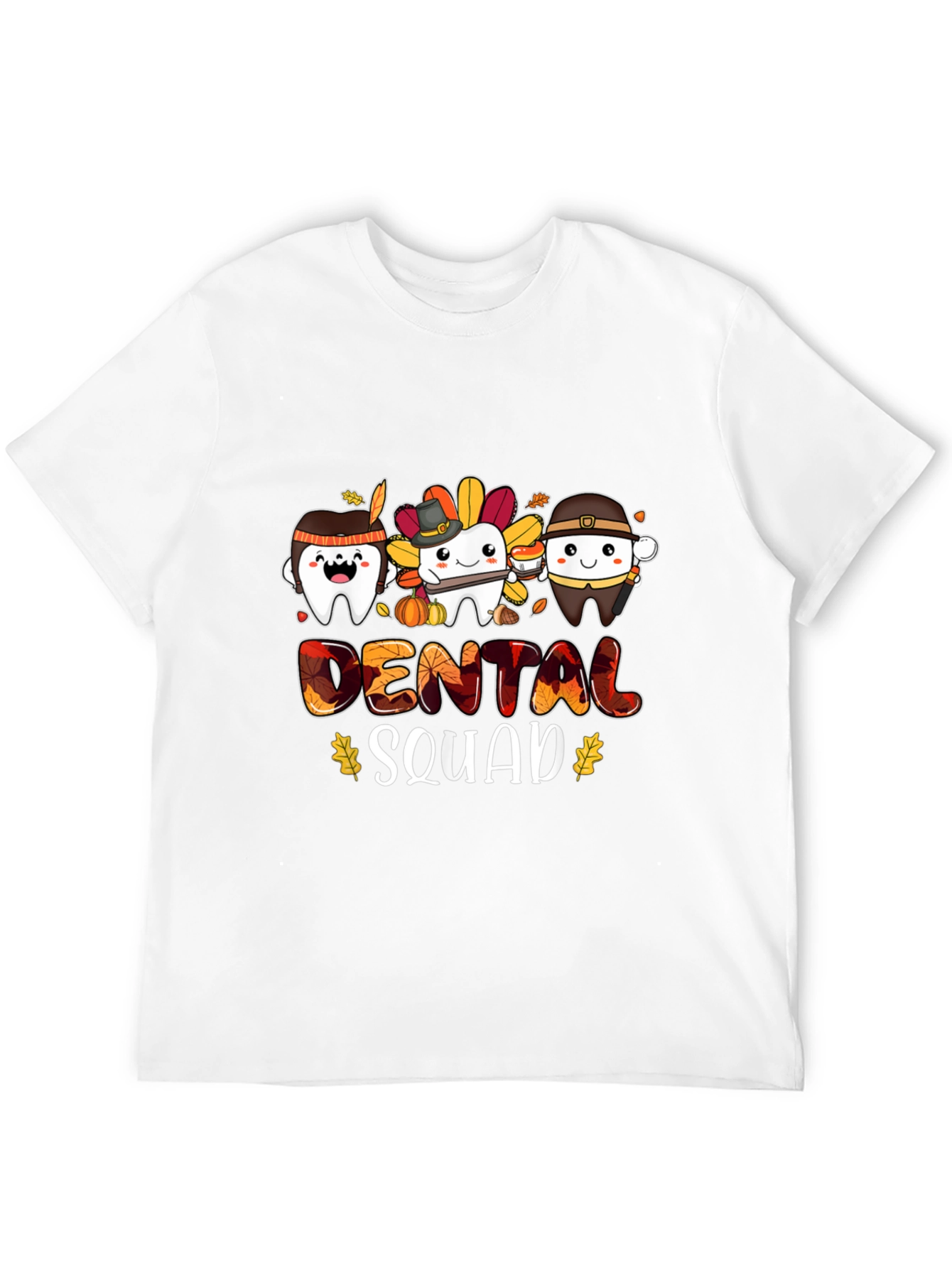 Dental Squad Thanksgiving T-Shirt