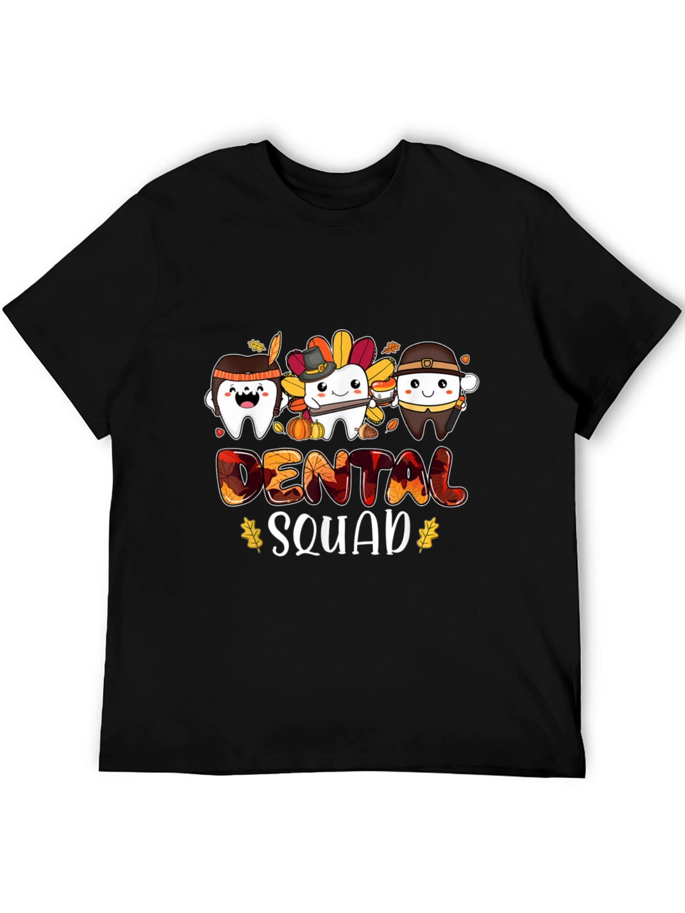 Dental Squad Thanksgiving T-Shirt