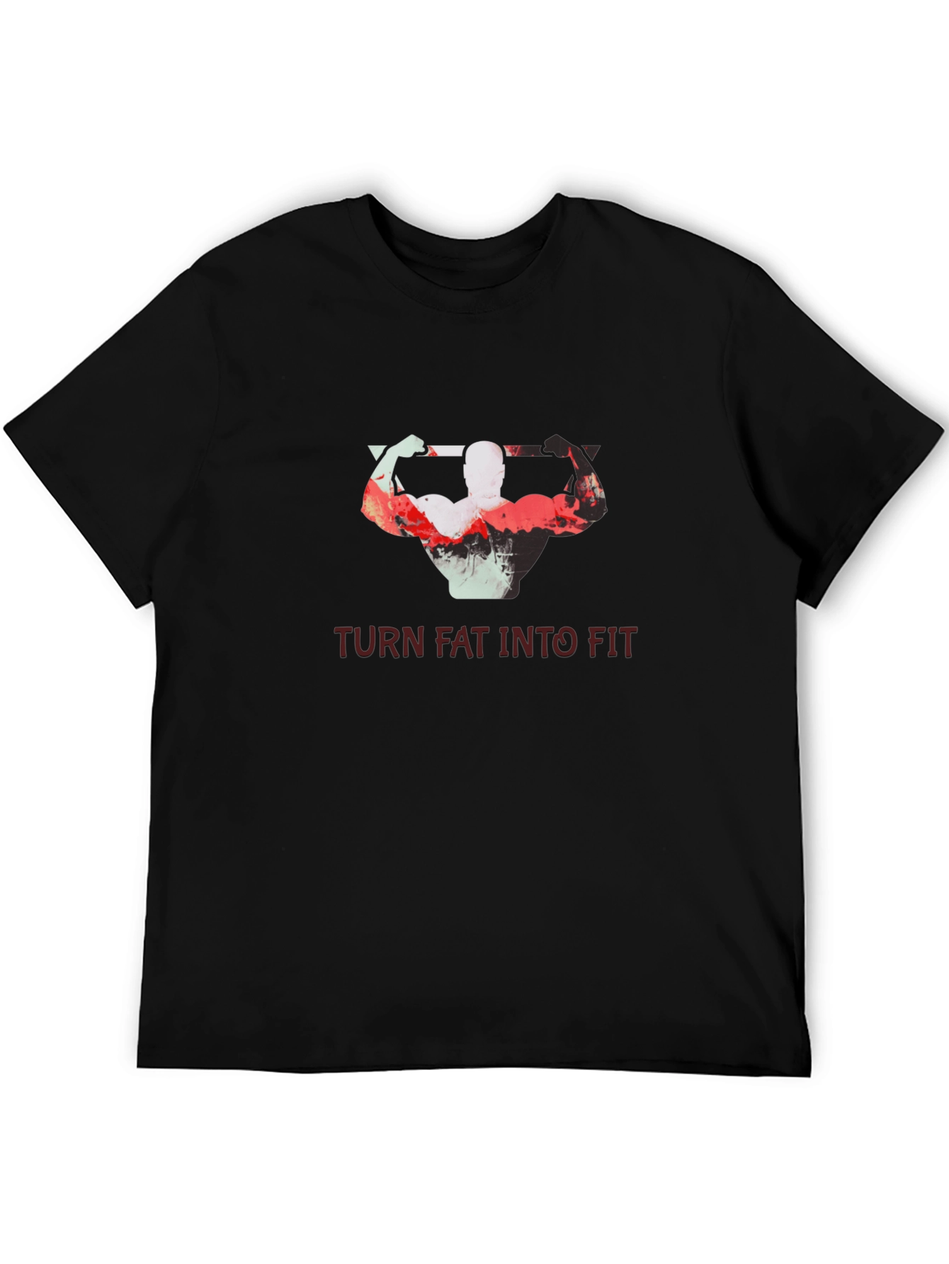 Turn Fat Into Fit T-Shirt - Motivational Gym Tee