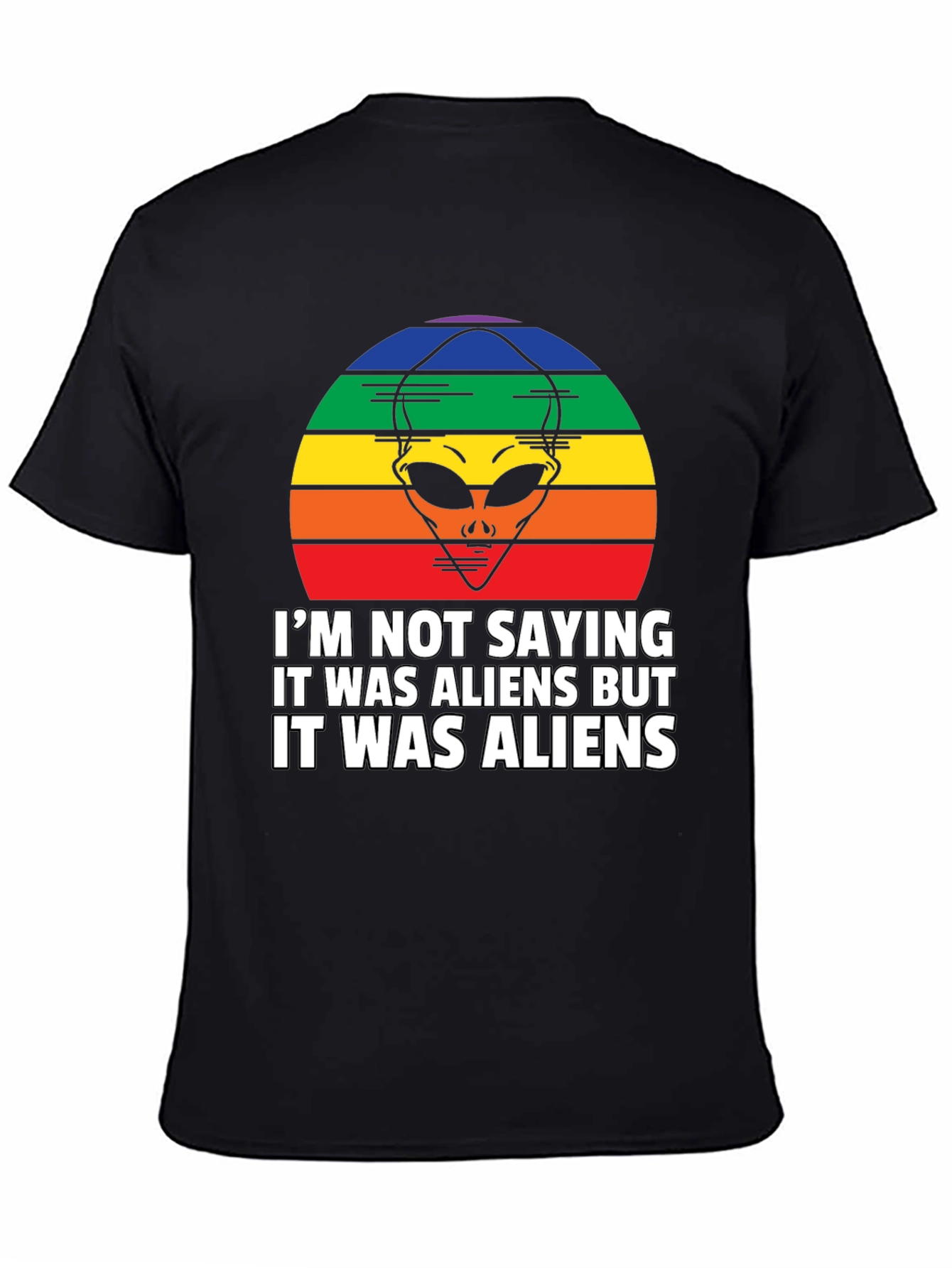 Retro Alien Graphic T-Shirt: Im Not Saying... But Aliens!