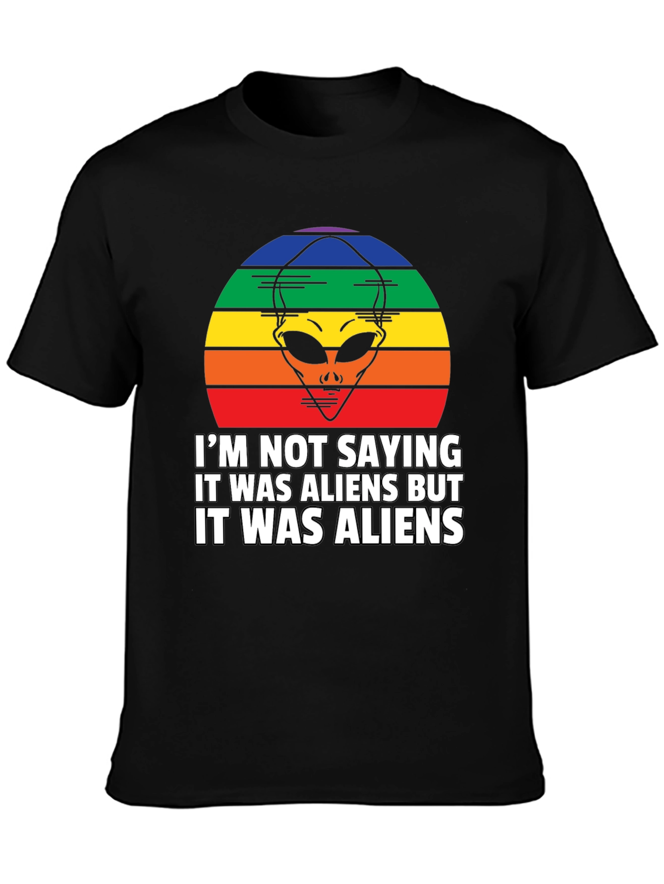 Retro Alien Graphic T-Shirt: Im Not Saying... But Aliens!