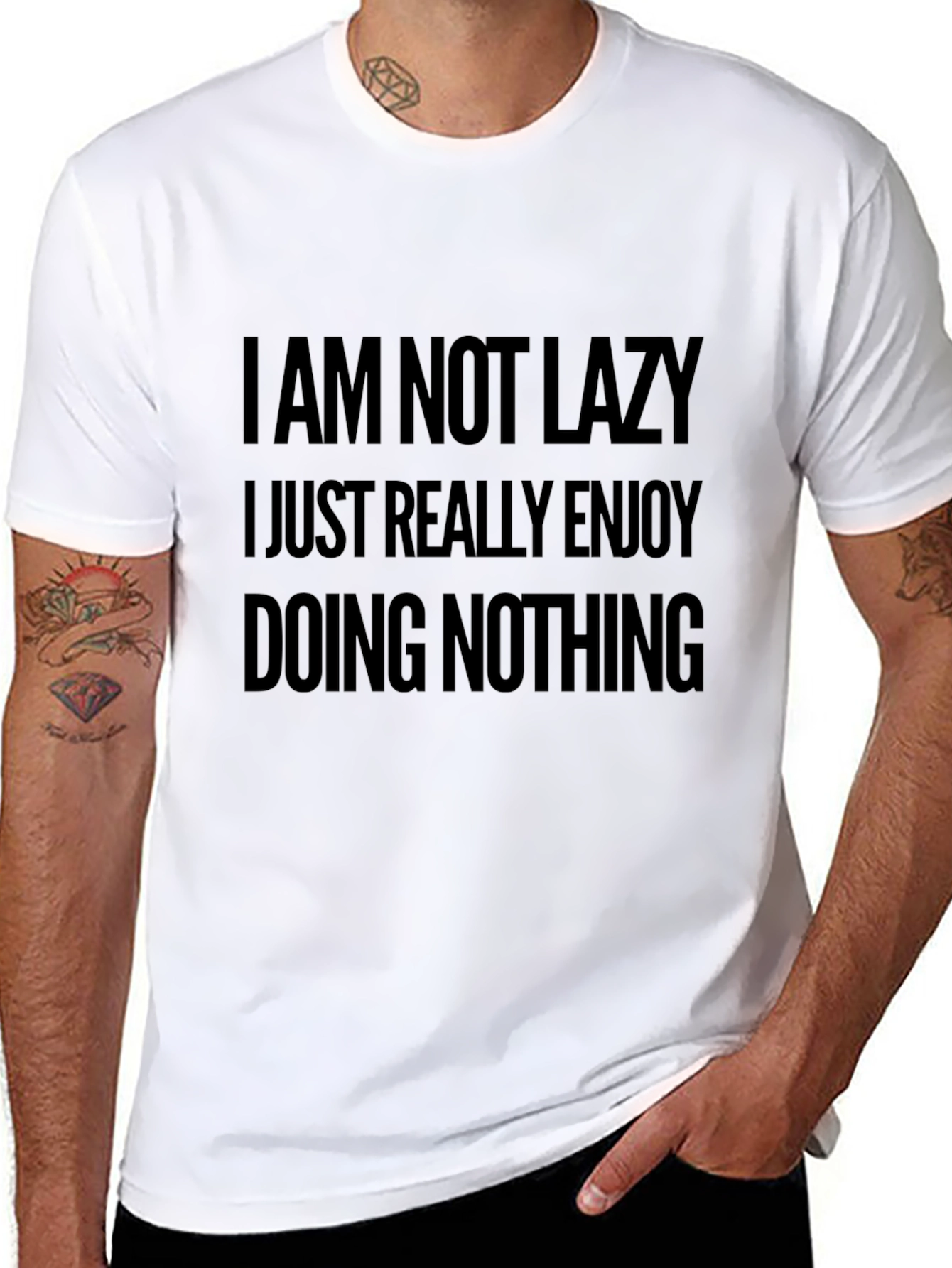 Funny Slogan Tee - I Am Not Lazy T-Shirt